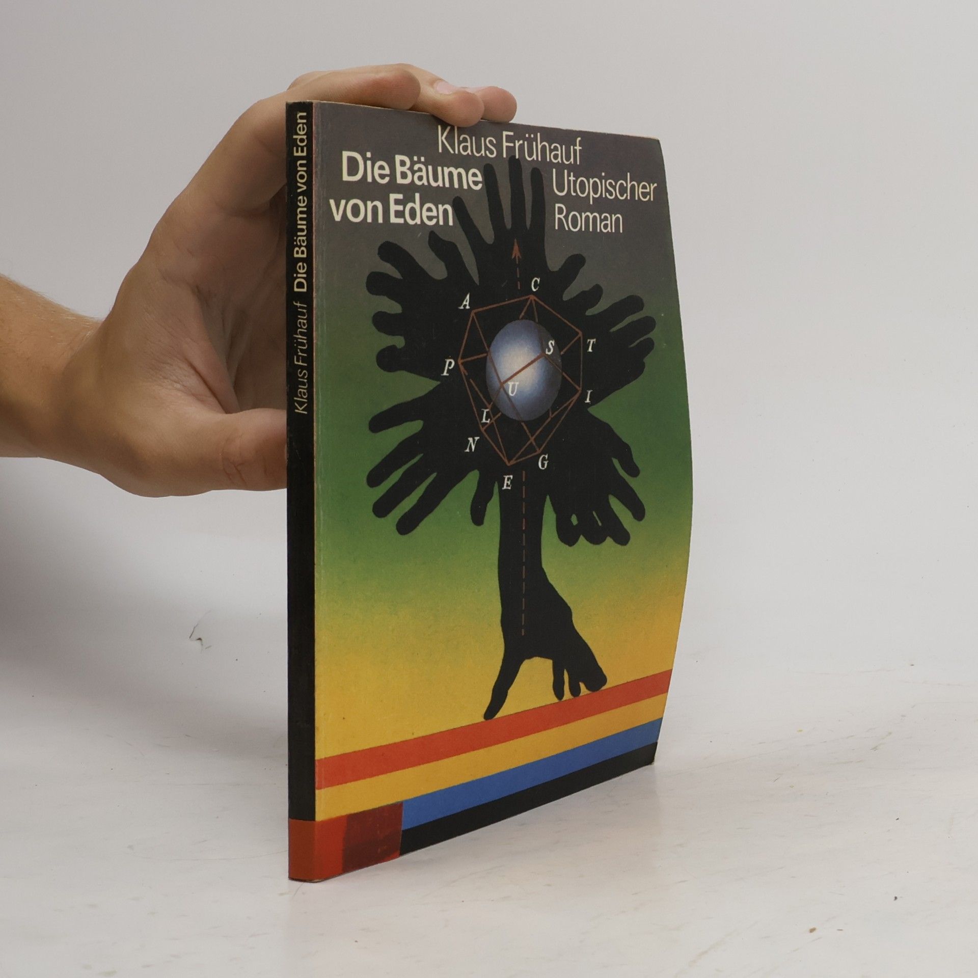 Klaus Frühauf Die Bäume von Eden