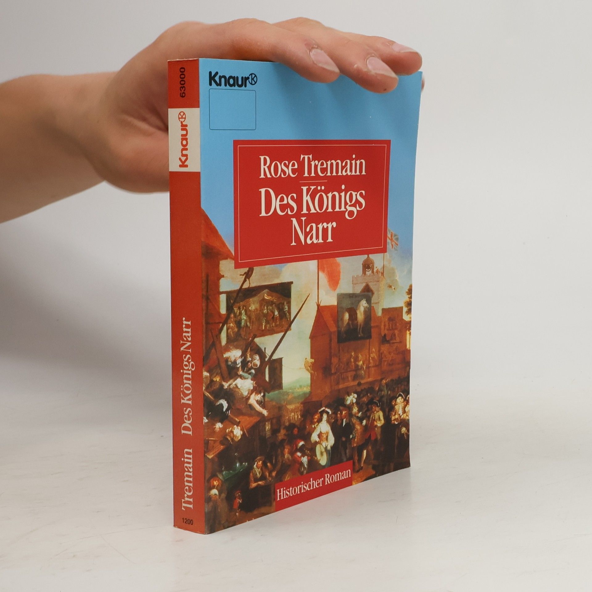 Rose Tremain Des Königs Narr