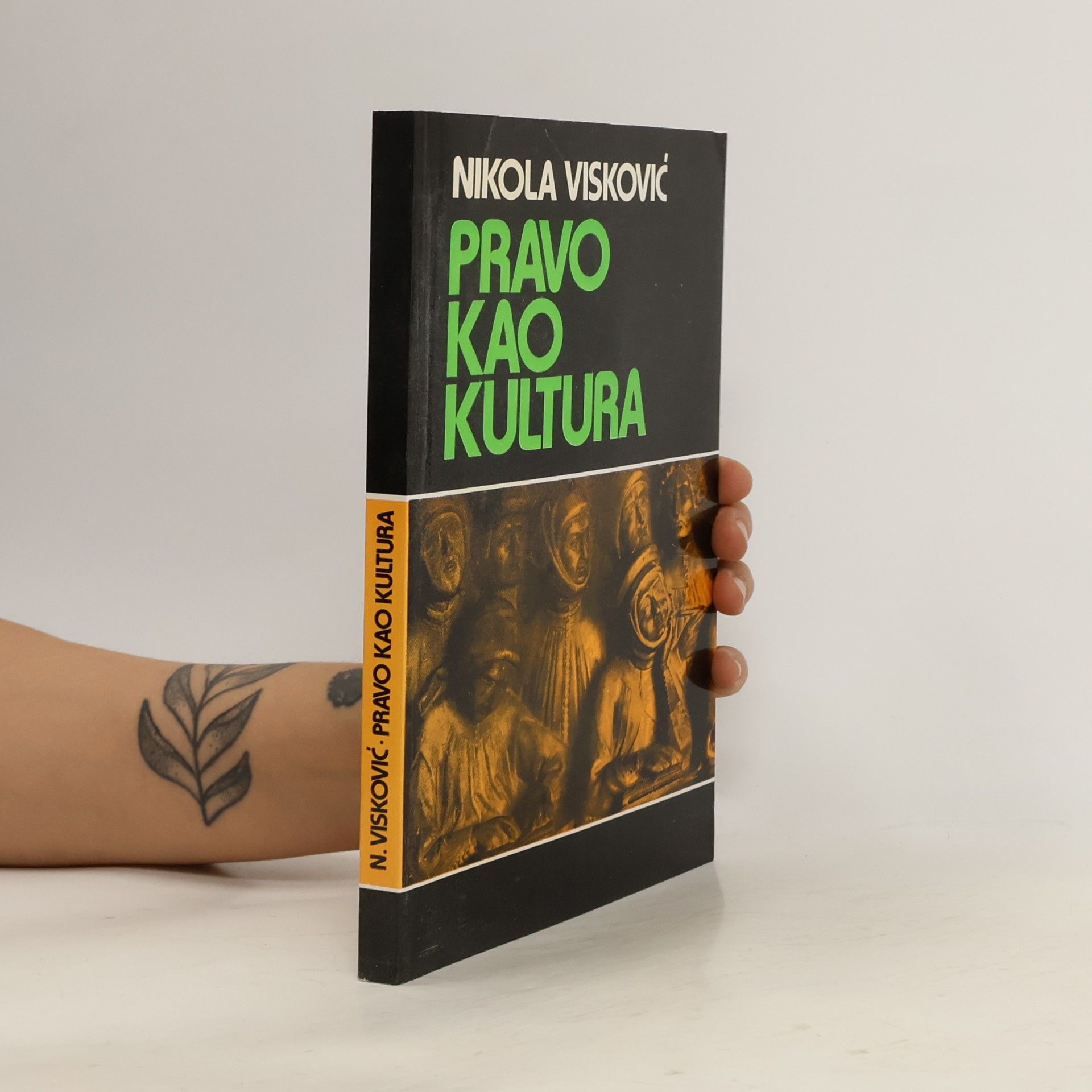 Nikola Visković Pravo kao kultura: Egološka teorija prava Carlosa Cossija