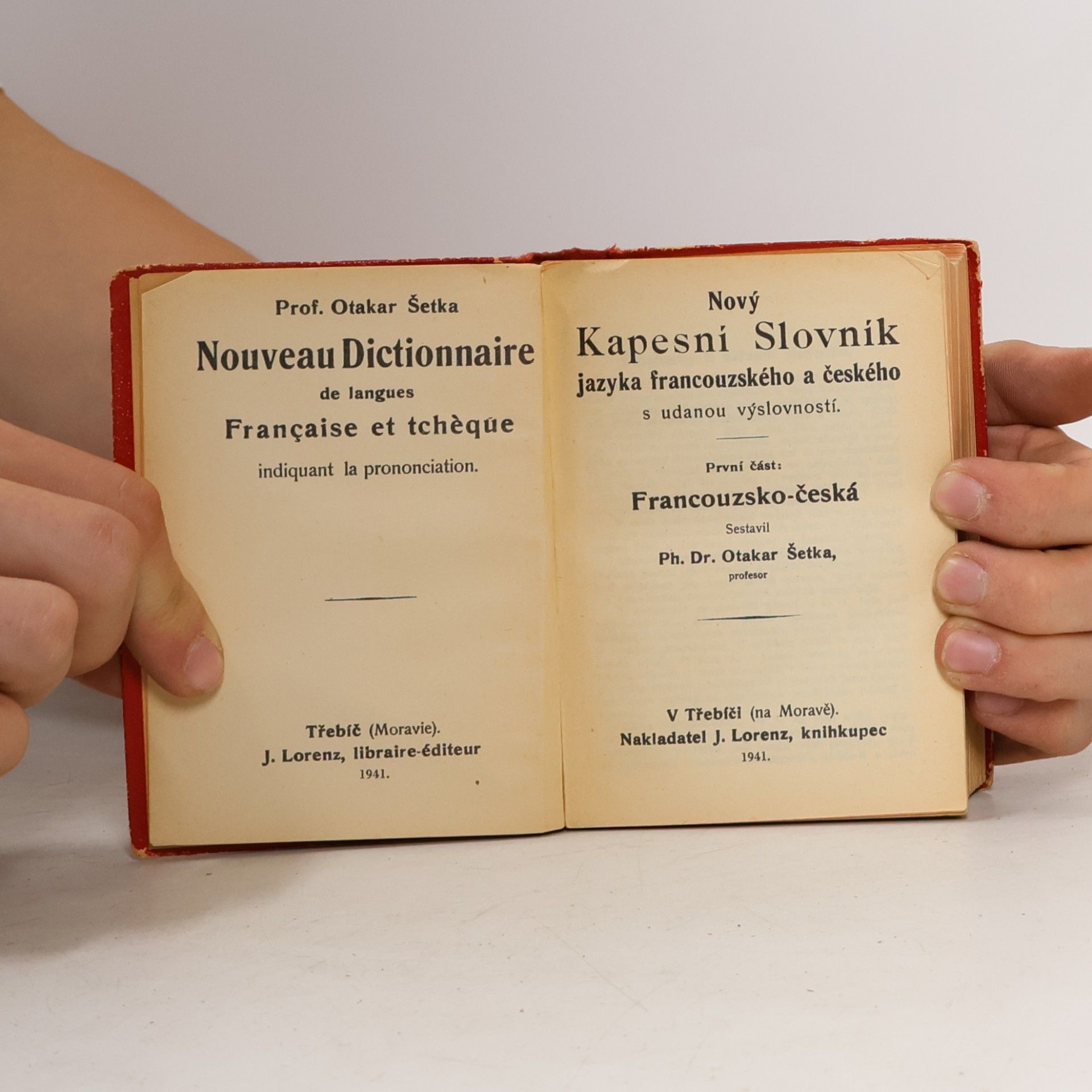 Otakar Šestka Nový kapesní slovník jazyka francouzského a českého s udatnou výslovností I. Část francouzsko-česká