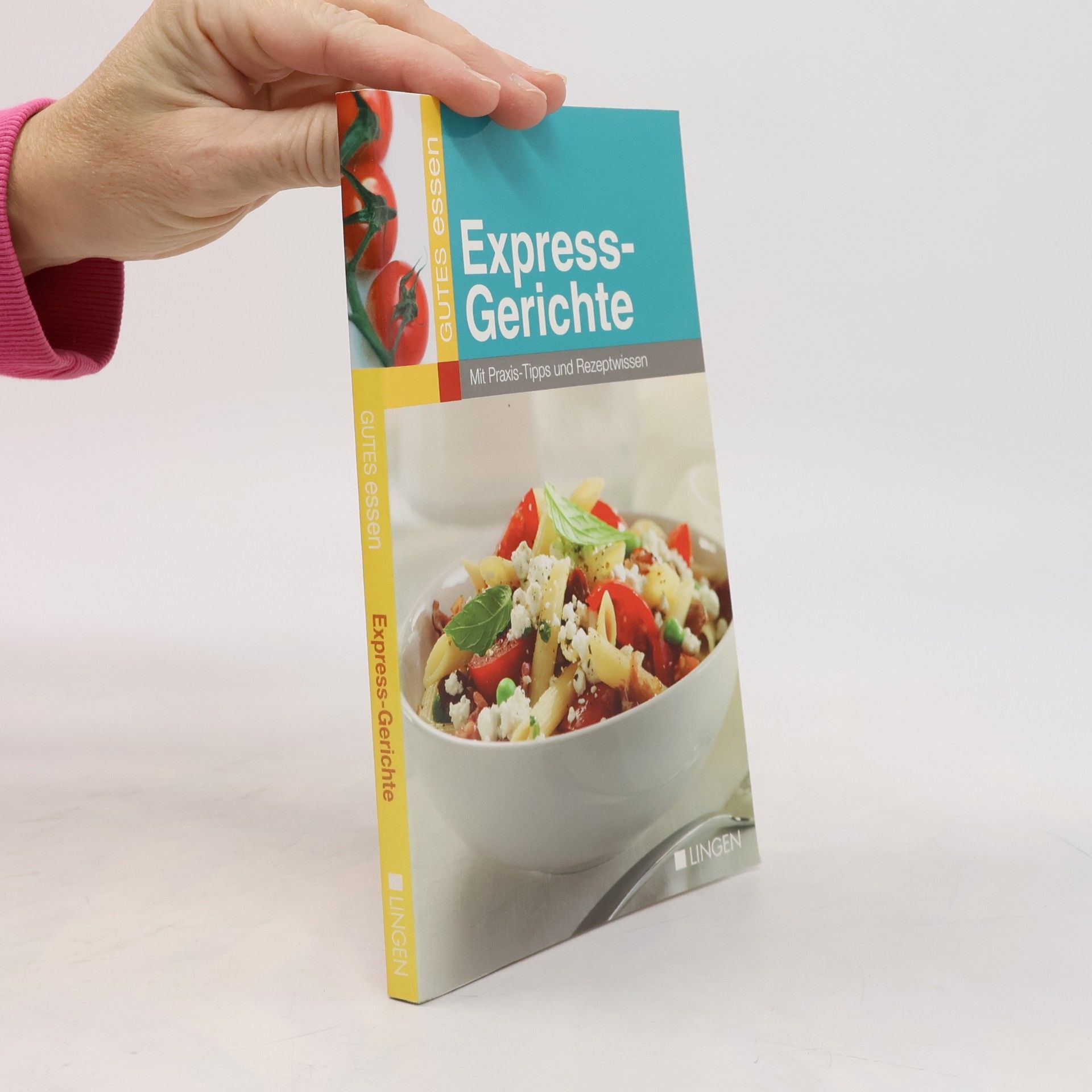 Autorenkollektiv Express-Gerichte. Mit Praxis-Tipps und Rezeptwissen