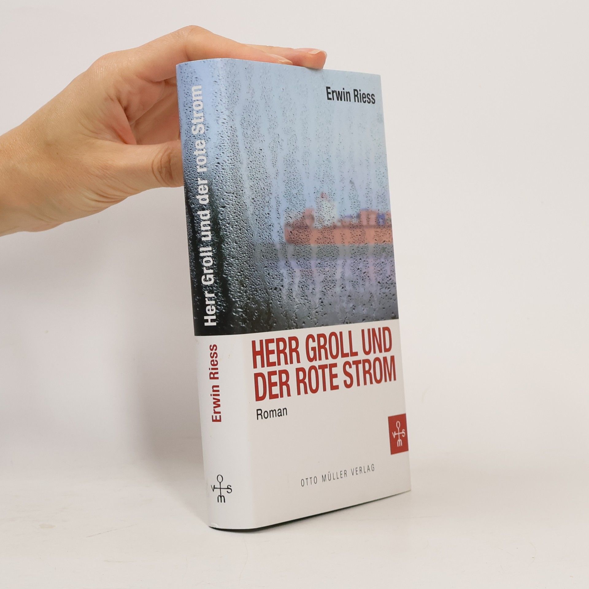 Erwin Riess Herr Groll und der rote Strom