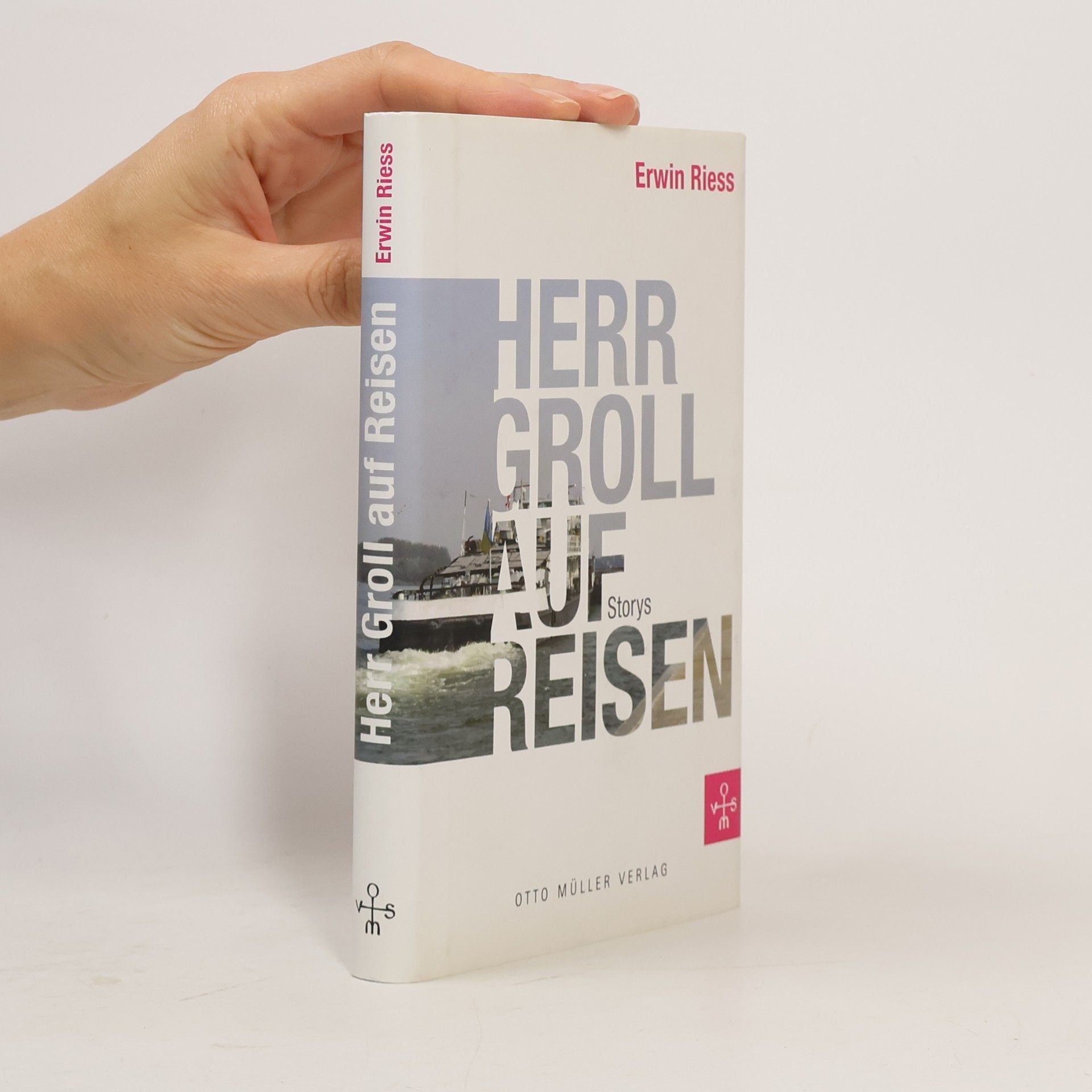 Erwin Riess Herr Groll auf Reisen