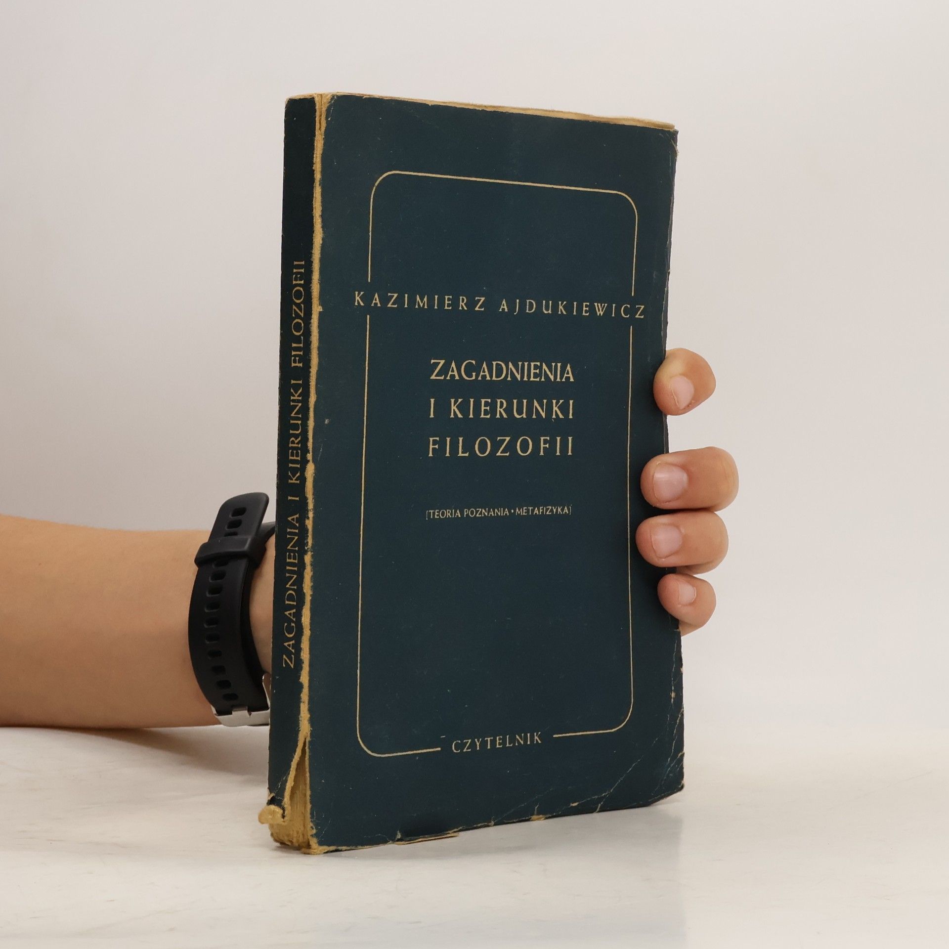 Kazimierz Ajdukiewicz Zagadnienia i kierunki filozofii