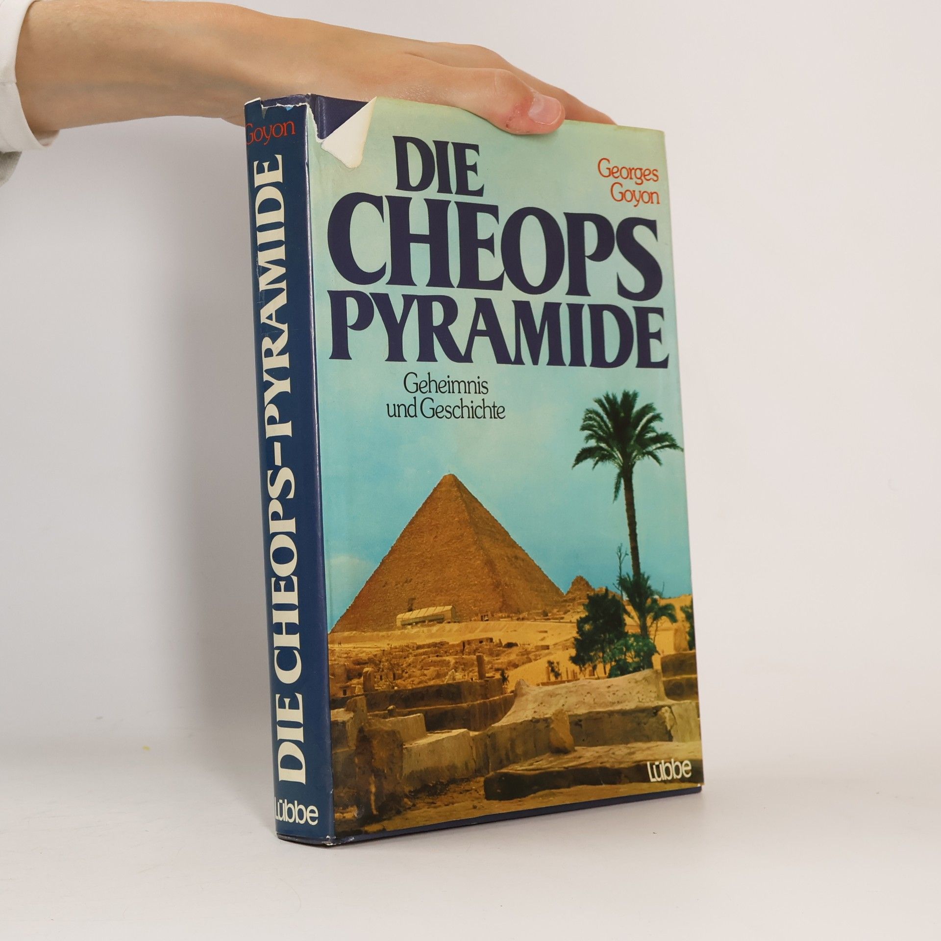 Georges Goyon Die Cheops-Pyramide