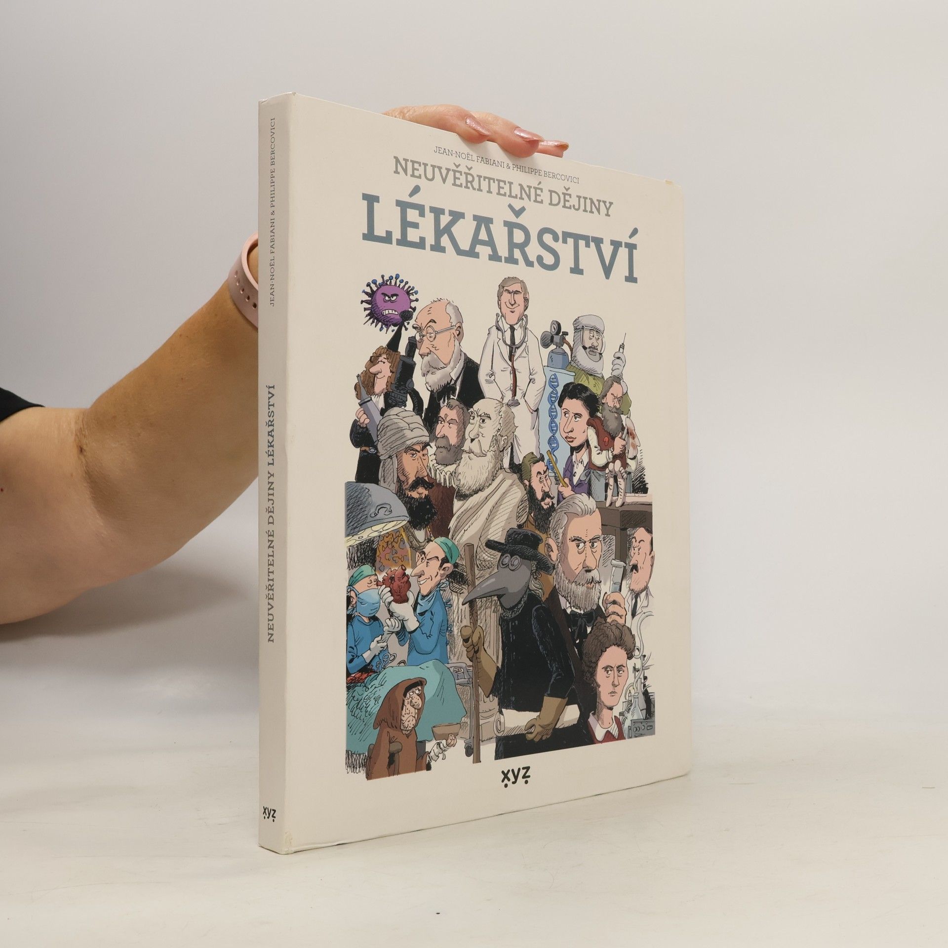 Jean Noël Fabiani Neuvěřitelné dějiny lékařství