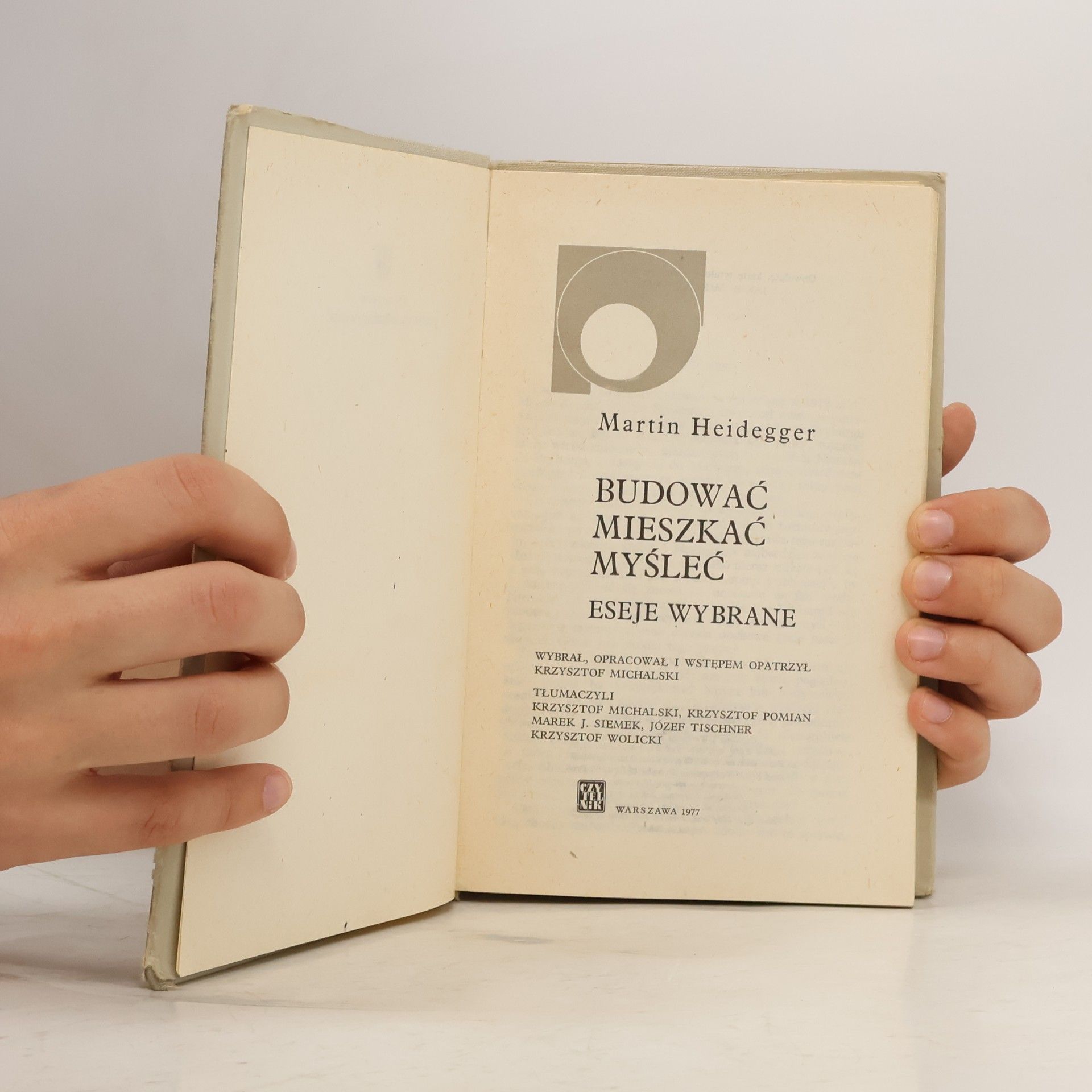 Martin Heidegger Budować, mieszkać, myśleć