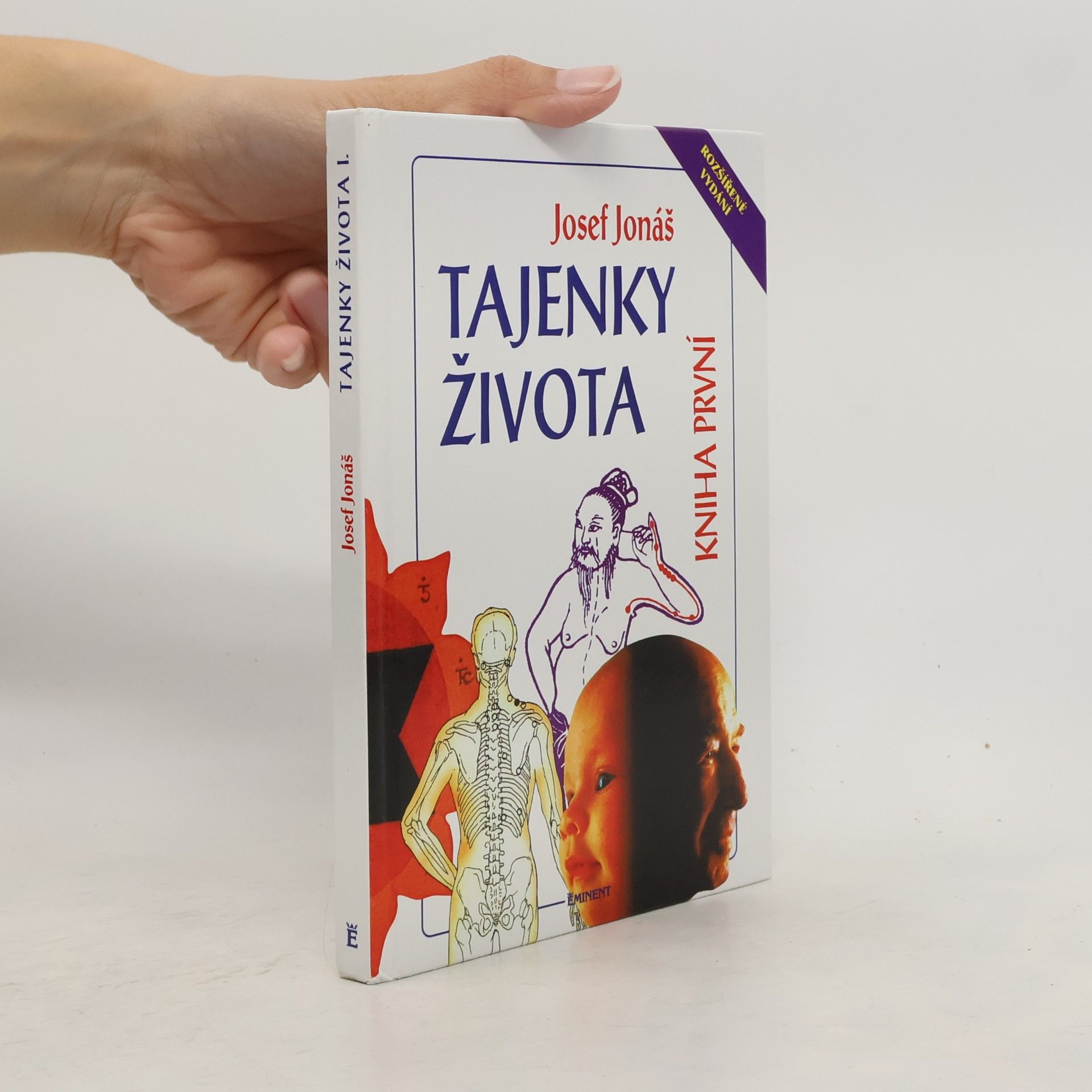 Josef Jonáš Tajenky života. Kniha první