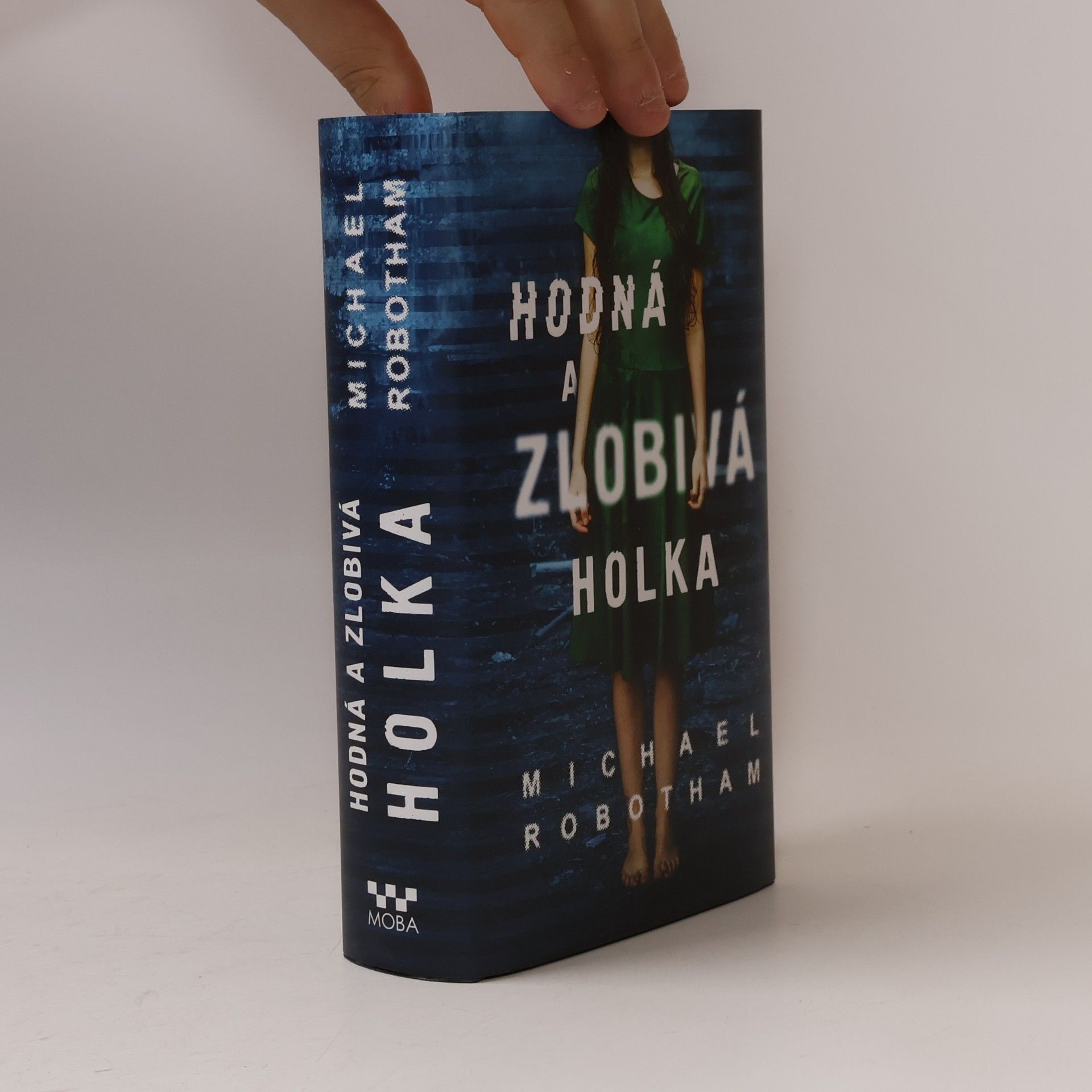 Michael Robotham Hodná a zlobivá holka