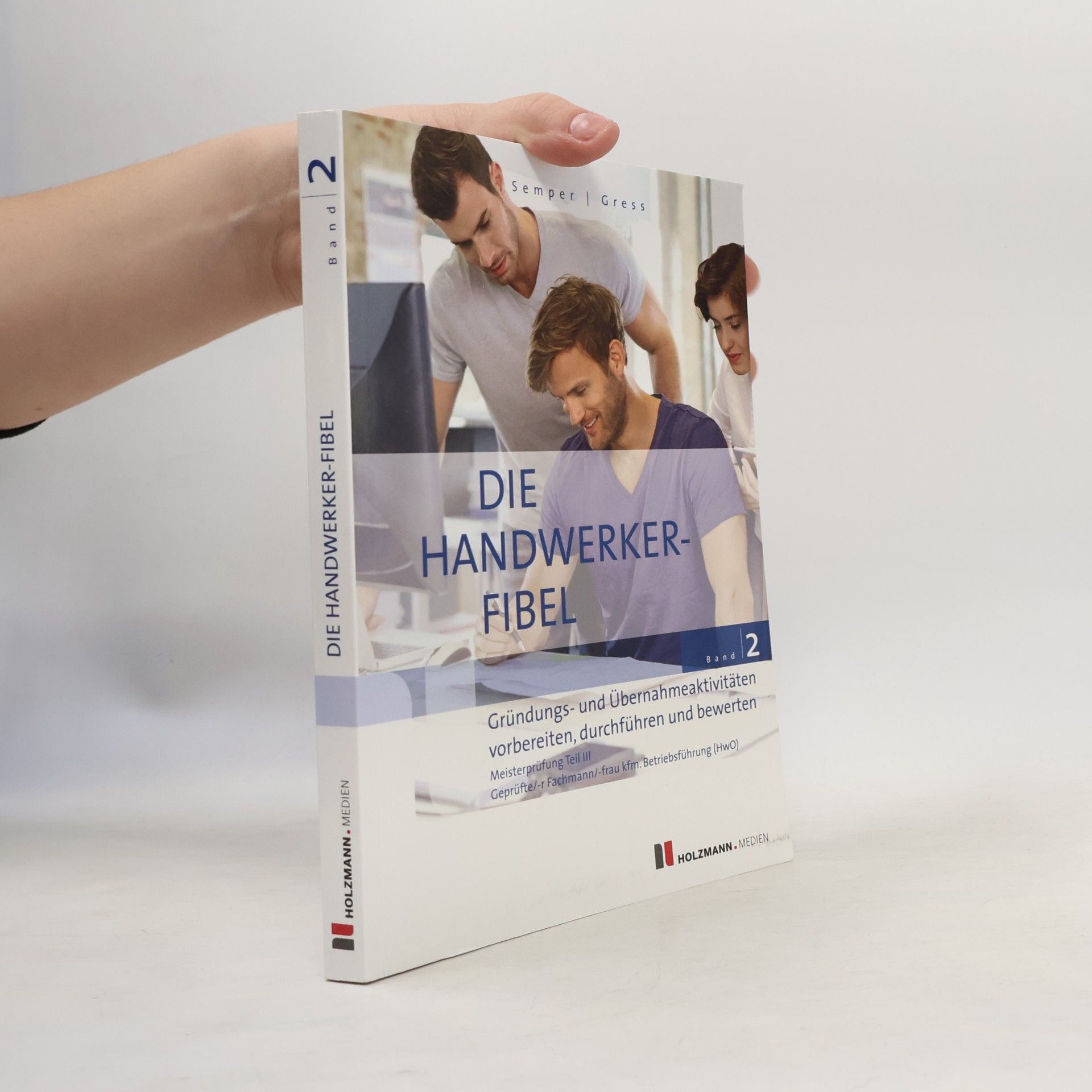 Die Handwerker-Fibel, Band 2