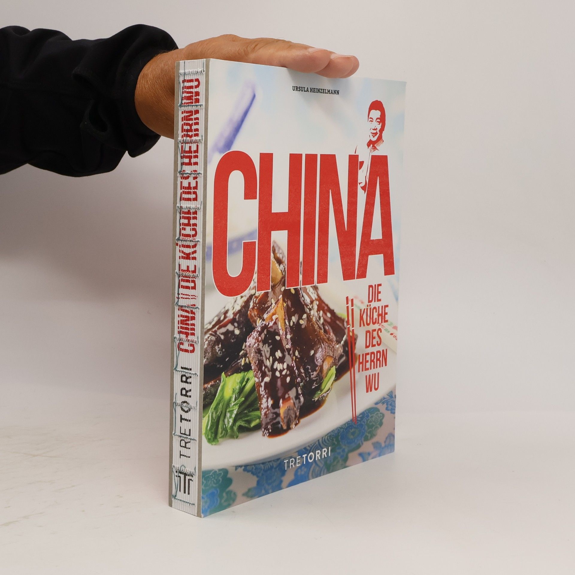 Ursula Heinzelmann China - die Küche des Herrn Wu