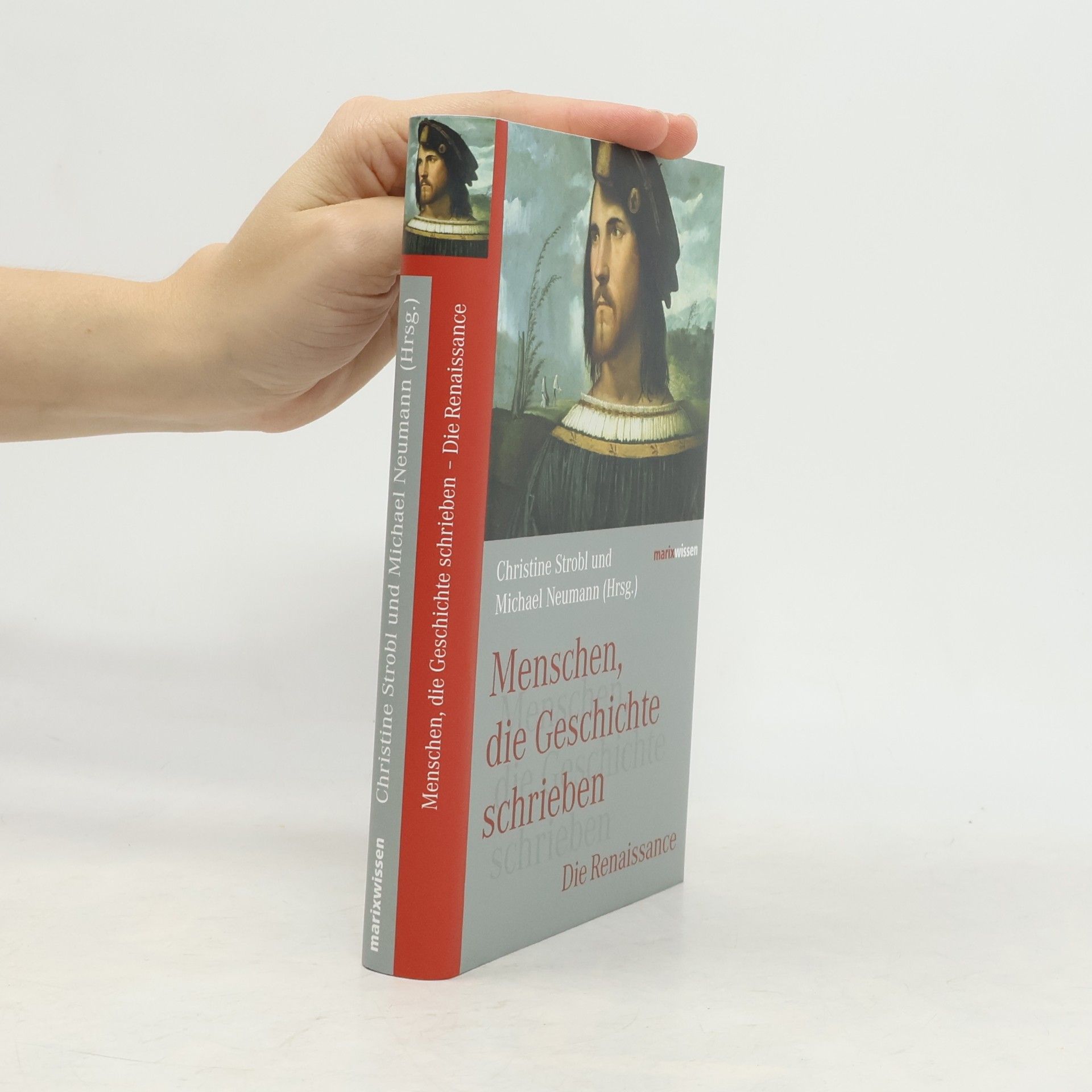 Christine Strobl Menschen, die Geschichte schrieben - die Renaissance