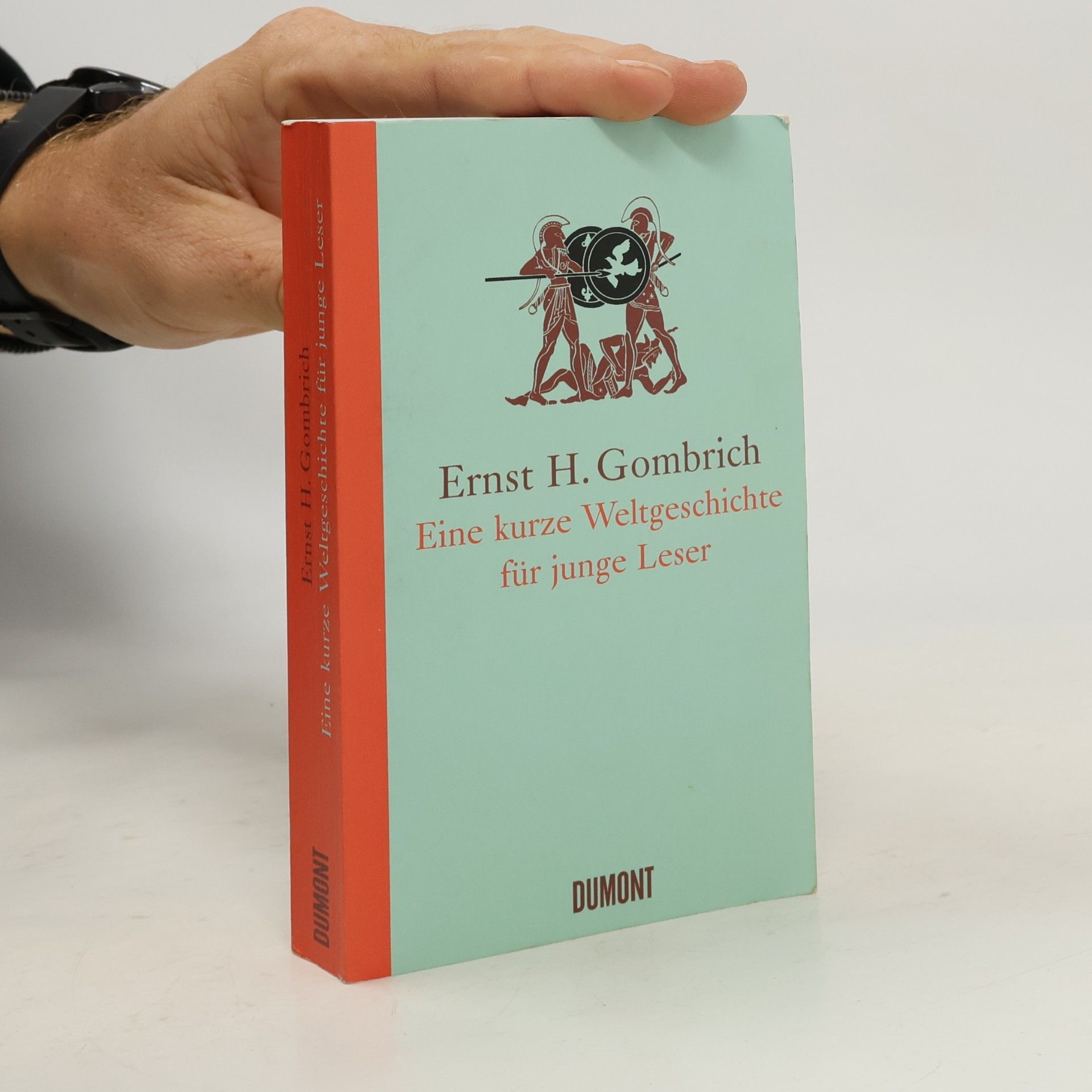 Ernst Gombrich Eine kurze Weltgeschichte für junge Leser