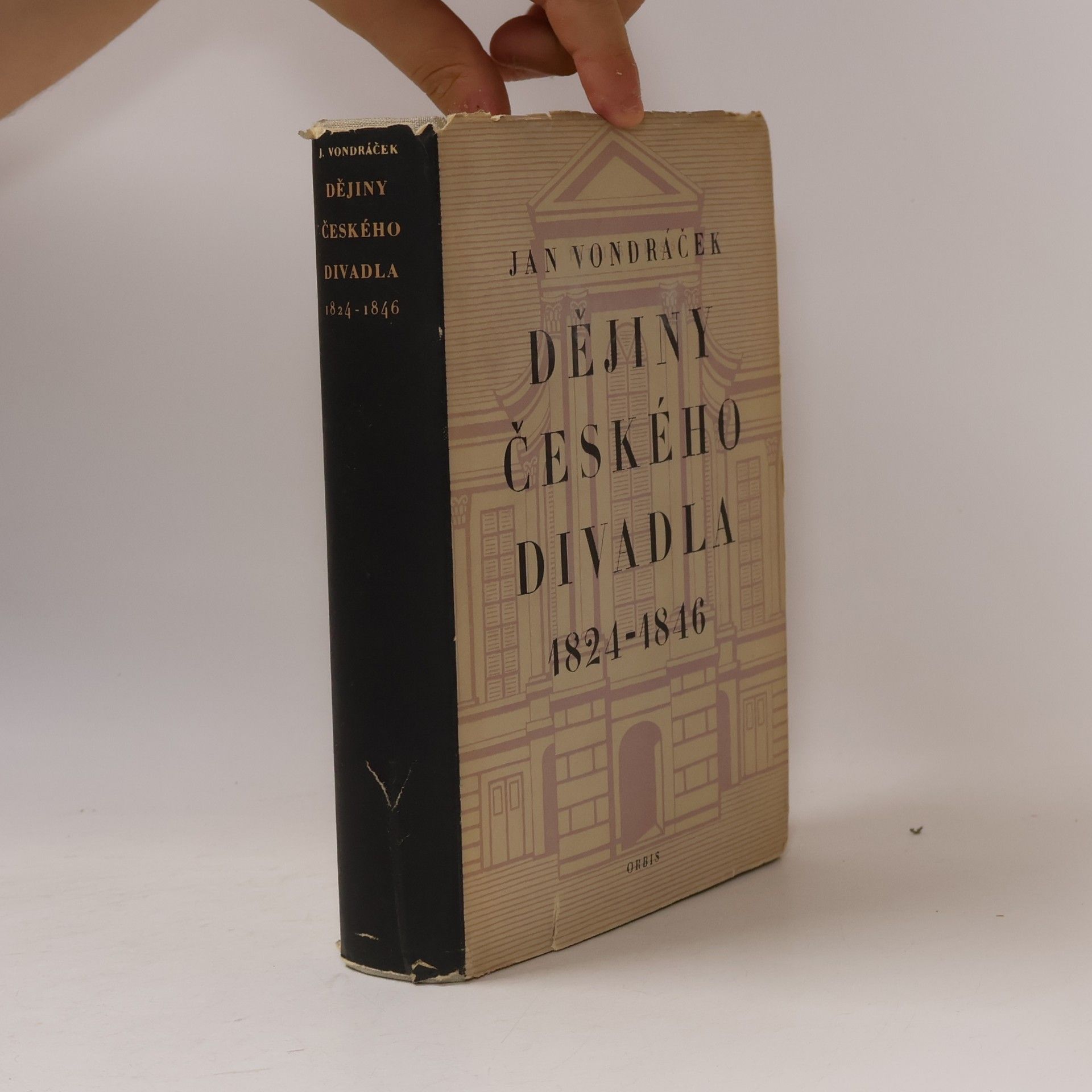 Jan Vondráček Dějiny českého divadla. Doba předbřeznová 1824-1846