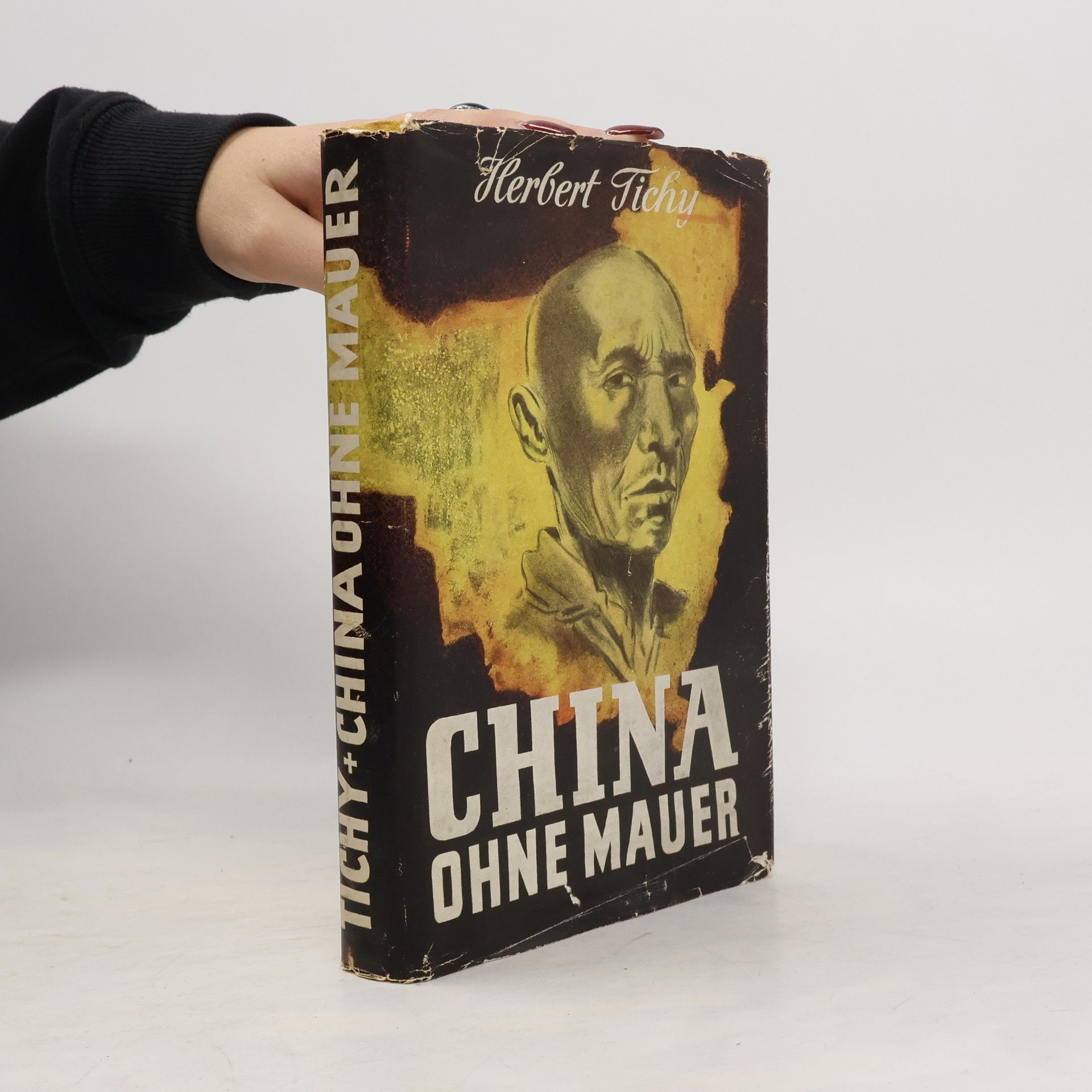 Herbert Tichy China ohne Mauer