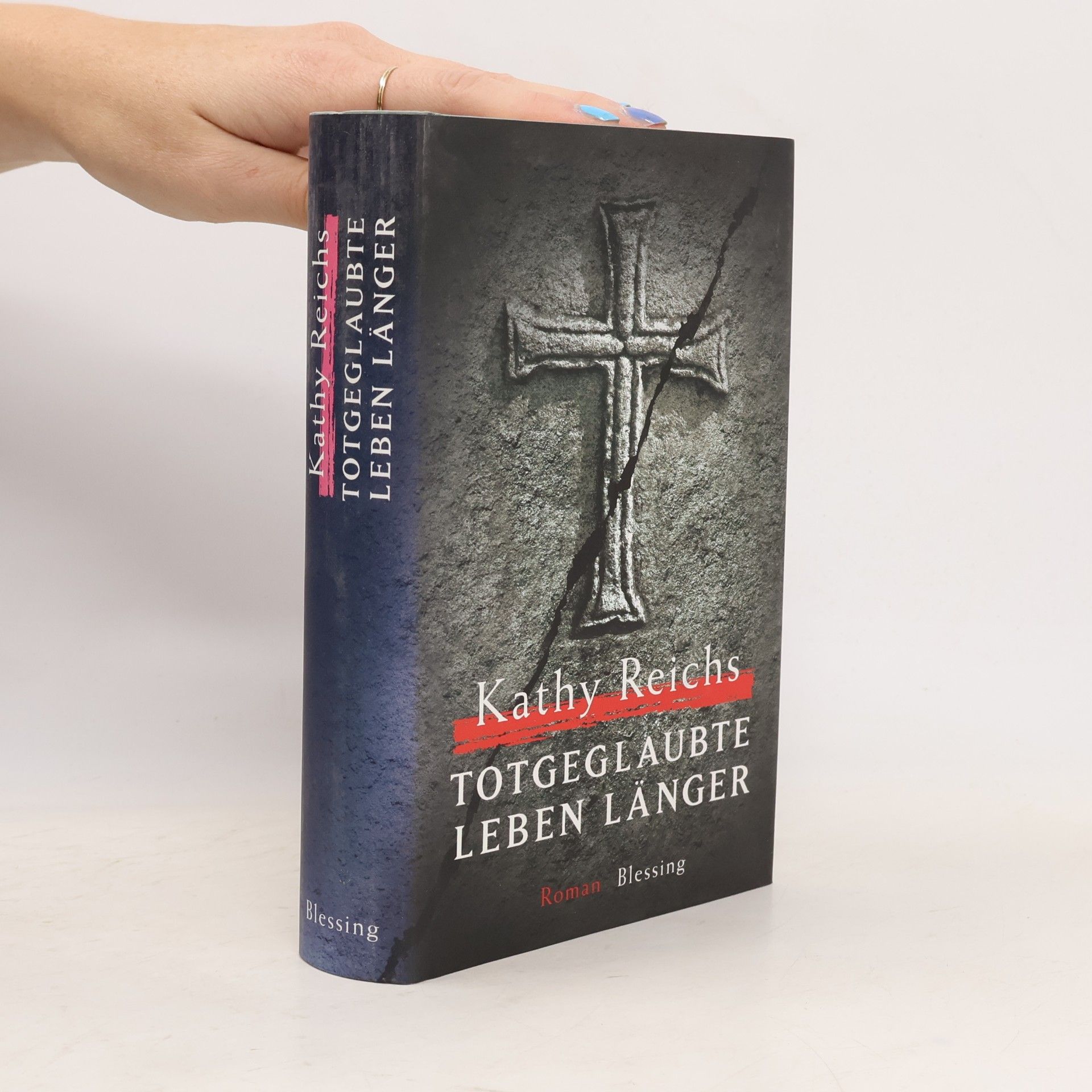 Kathy Reichs Totgeglaubte leben länger
