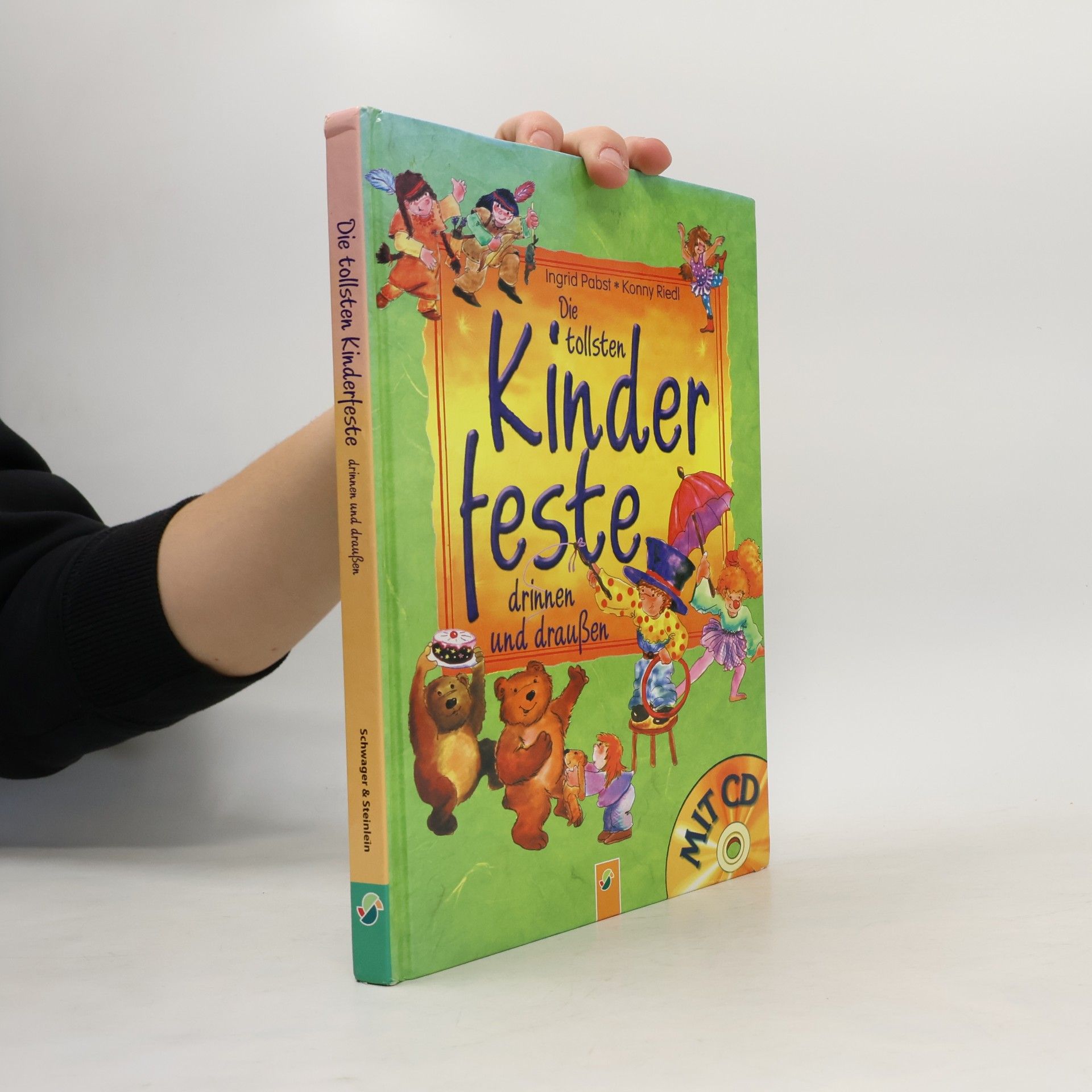 Konny Riedl Die tollsten Kinderfeste drinnen und draußen