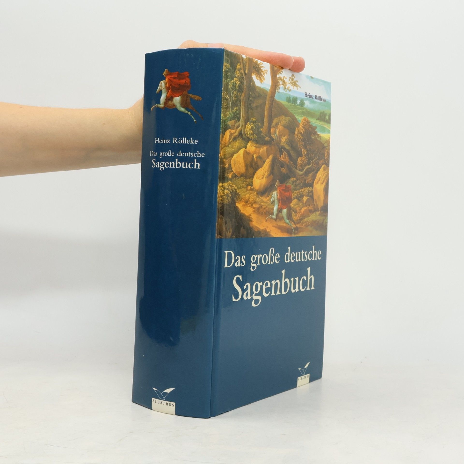 Heinz Rölleke Das große deutsche Sagenbuch