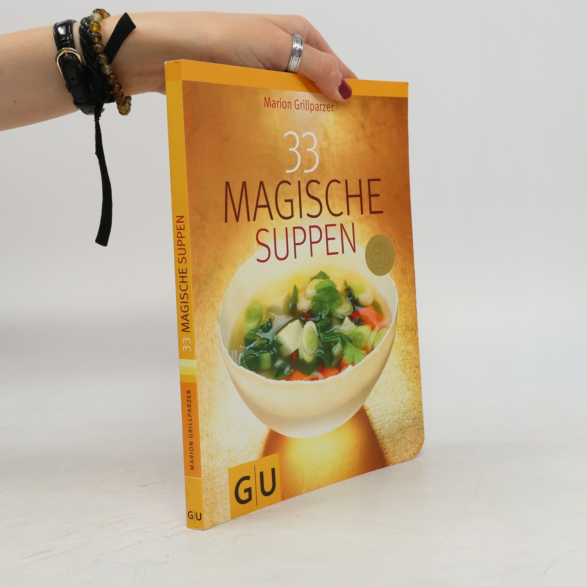 Marion Grillparzer 33 Magische Suppen