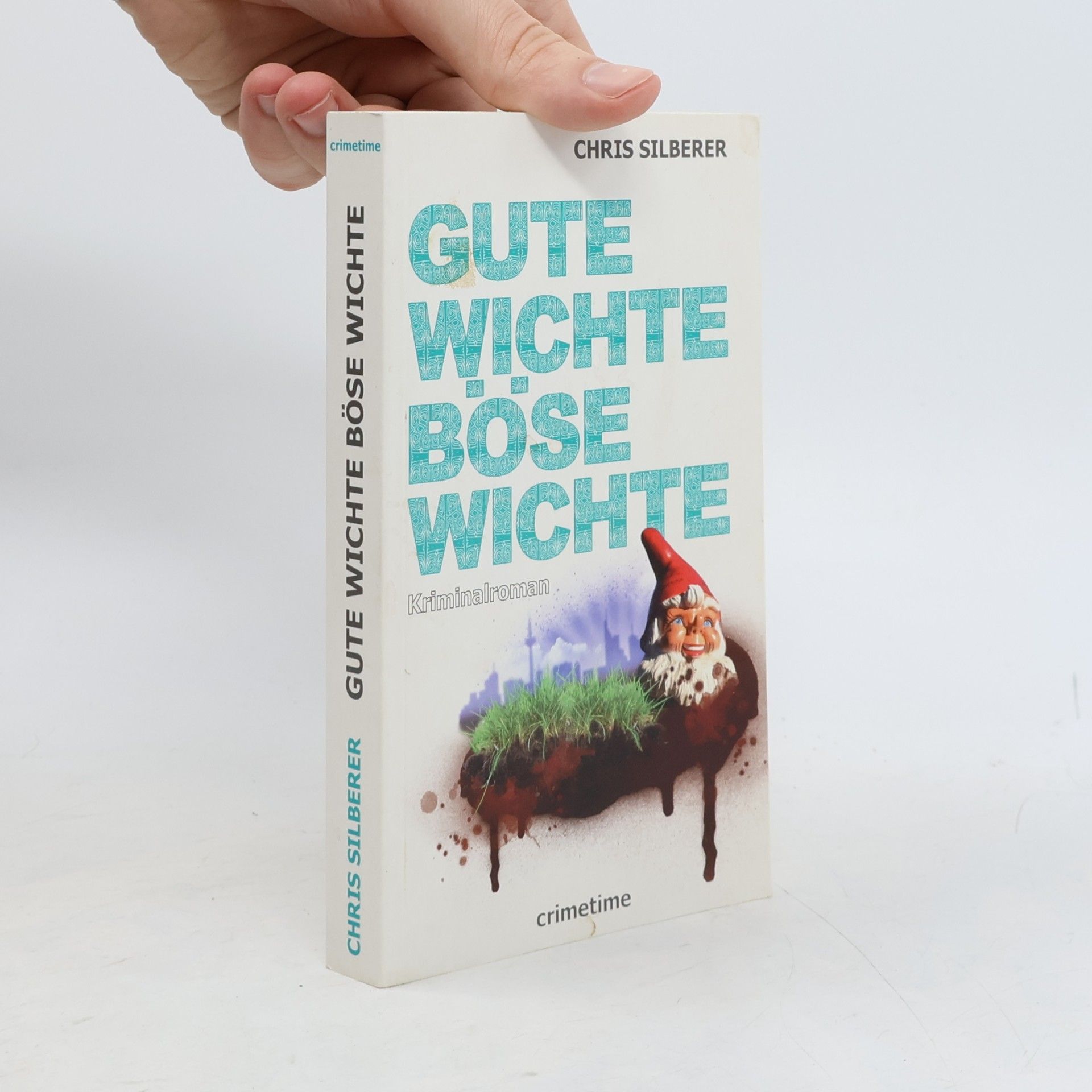 Chris Silberer crimetime: Gute Wichte Böse Wichte