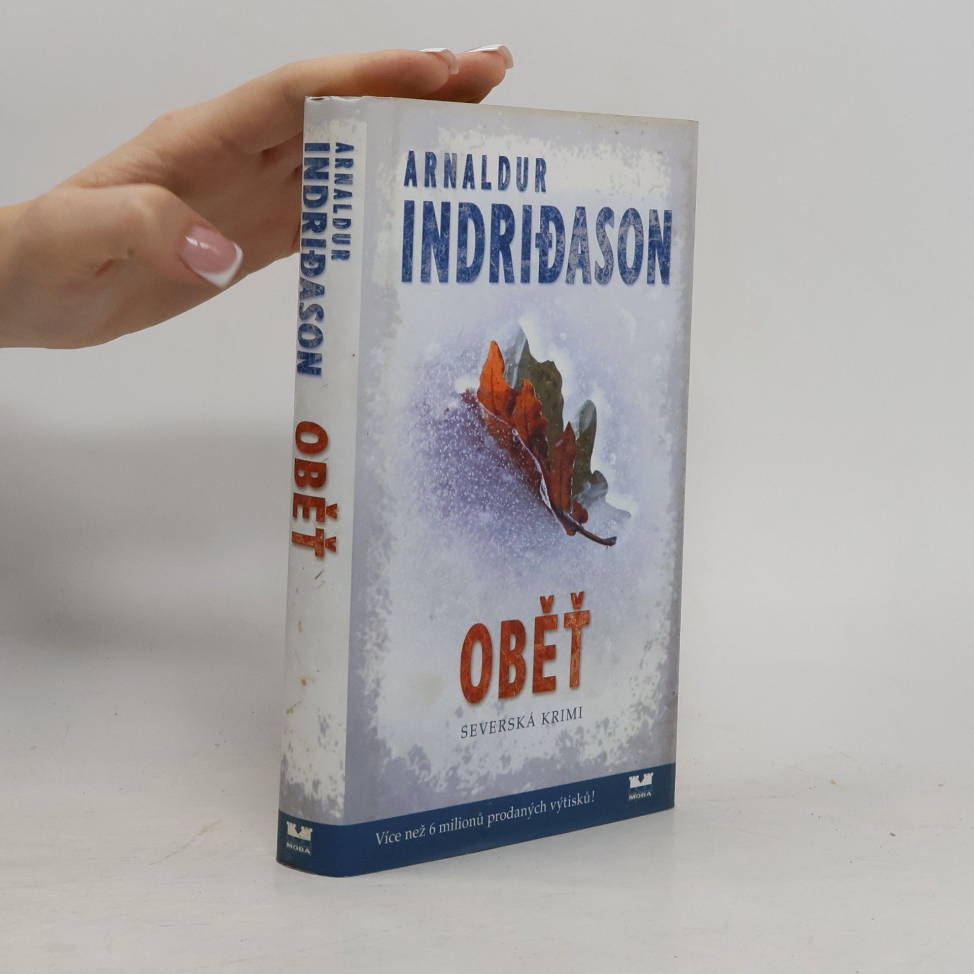 Arnaldur Indriðason Oběť. Islandský detektivní román