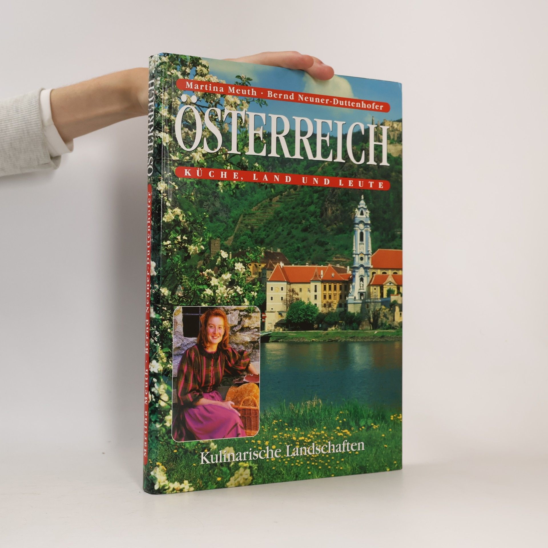 Martina Meuth Österreich. Küche, Land und Leute
