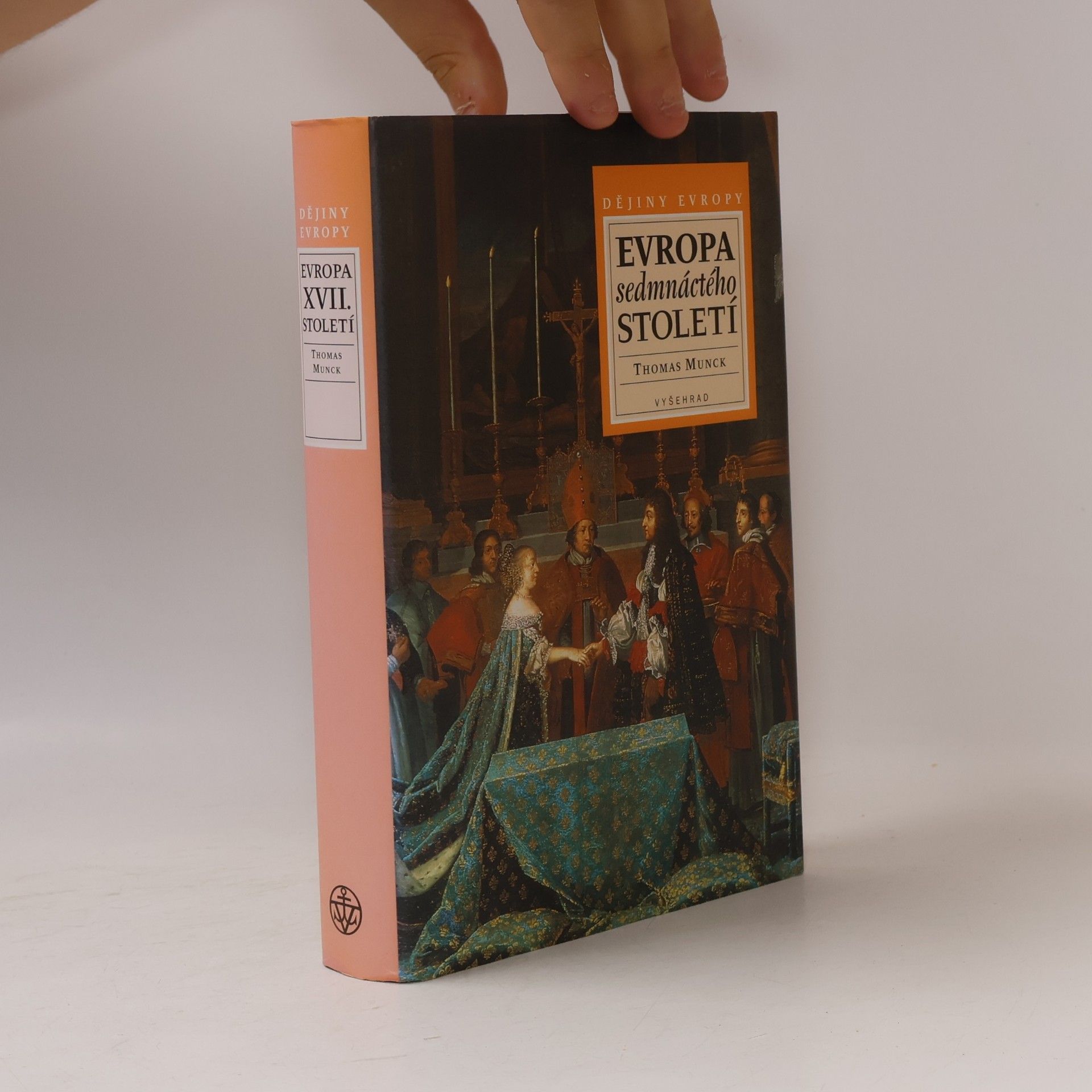 Thomas Munck Evropa sedmnáctého století. 1598-1700