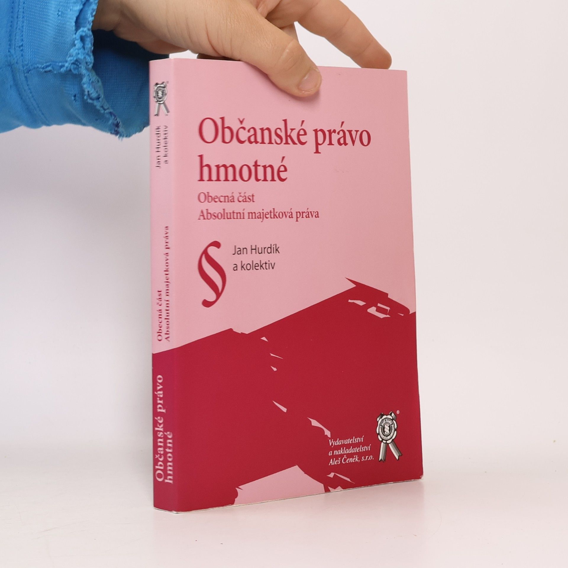 Občanské právo hmotné : obecná část, absolutní majetková práva