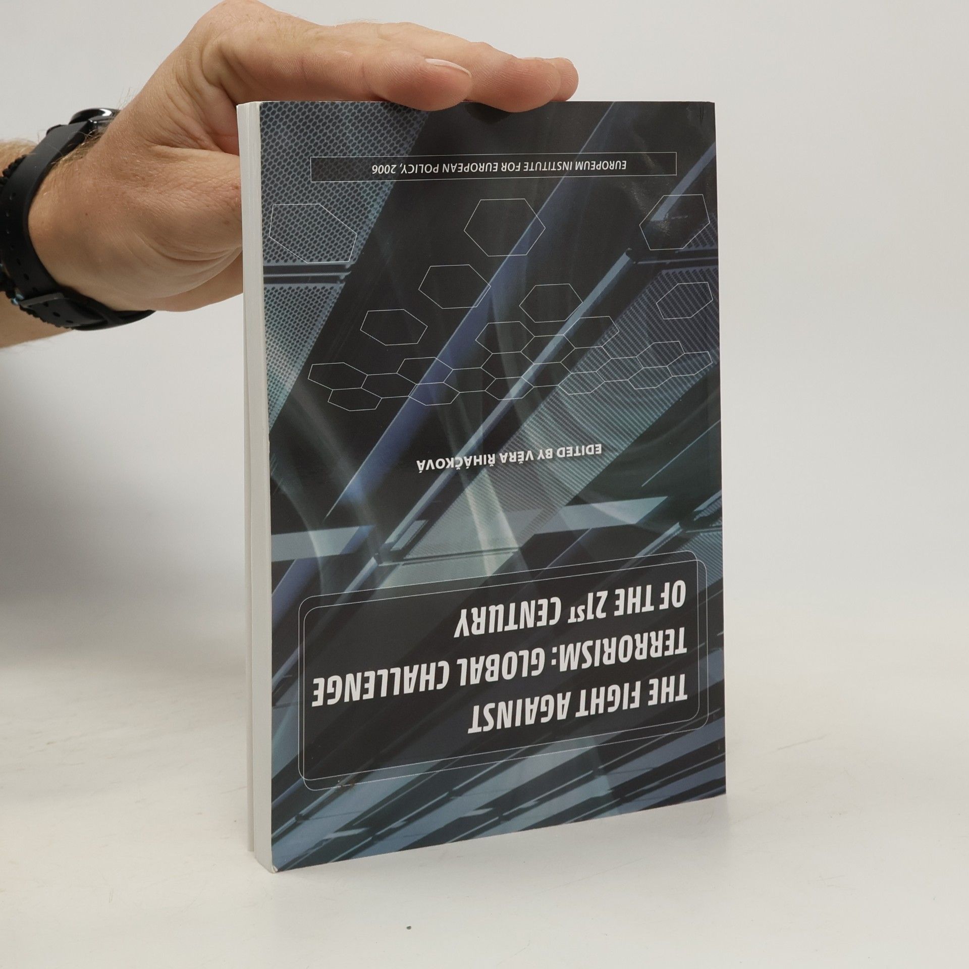 Věra Řiháčková Boj proti terorismu: Globální výzva 21. století = The Fight against Terrorism: Global Challenge of the 21st Century