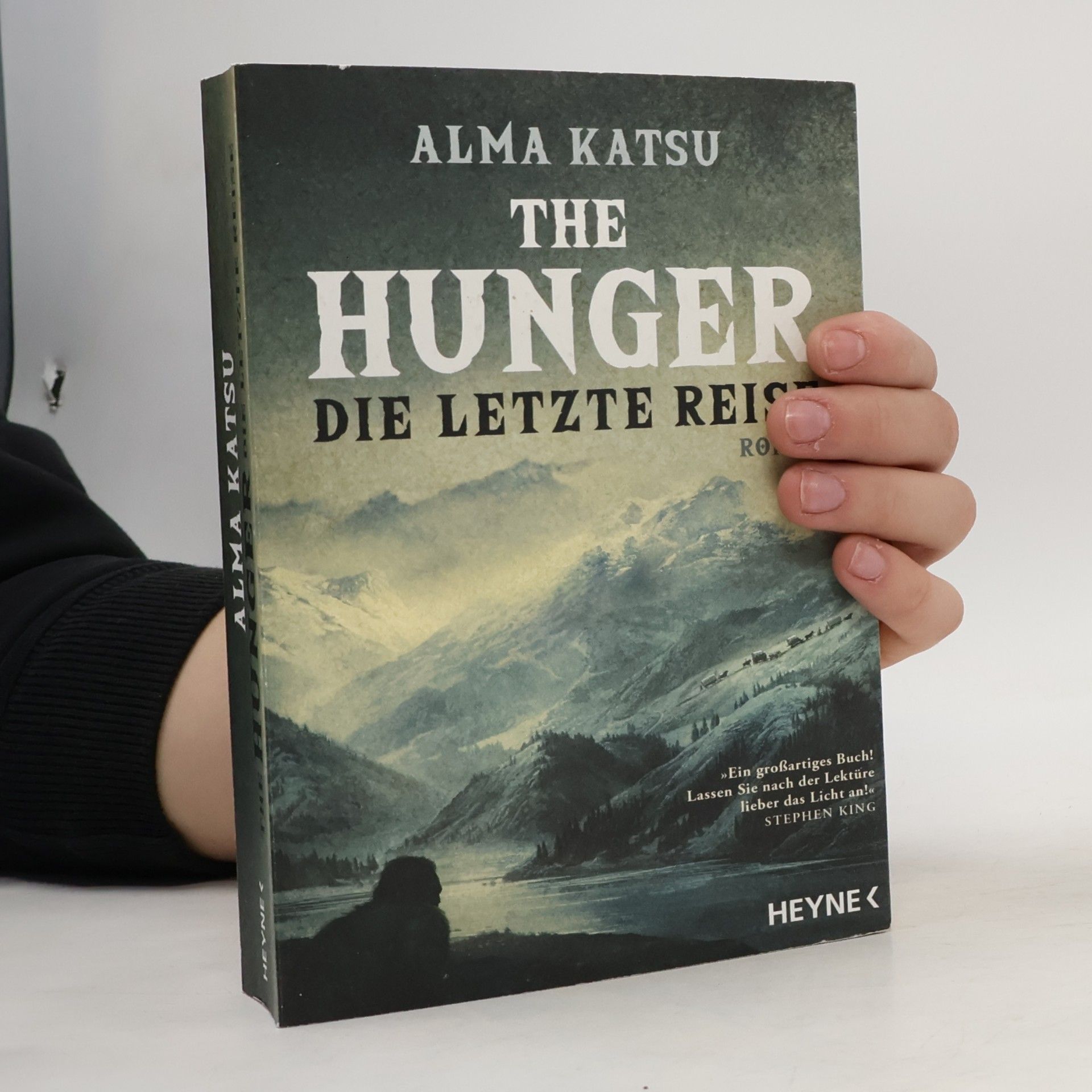 Alma Katsu The hunger - die letzte Reise