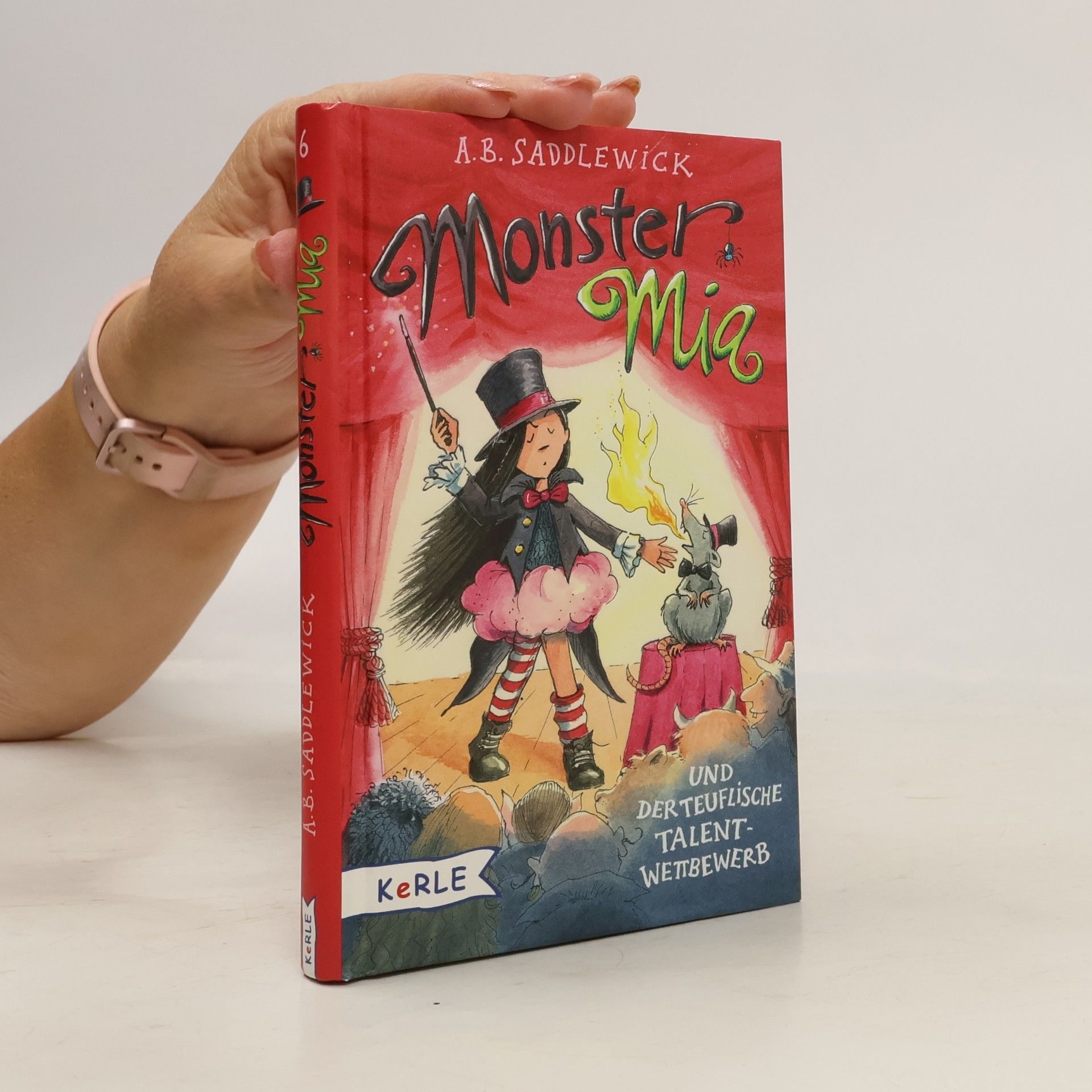 A. B. Saddlewick Monster Mia und der teuflische Talentwettbewerb