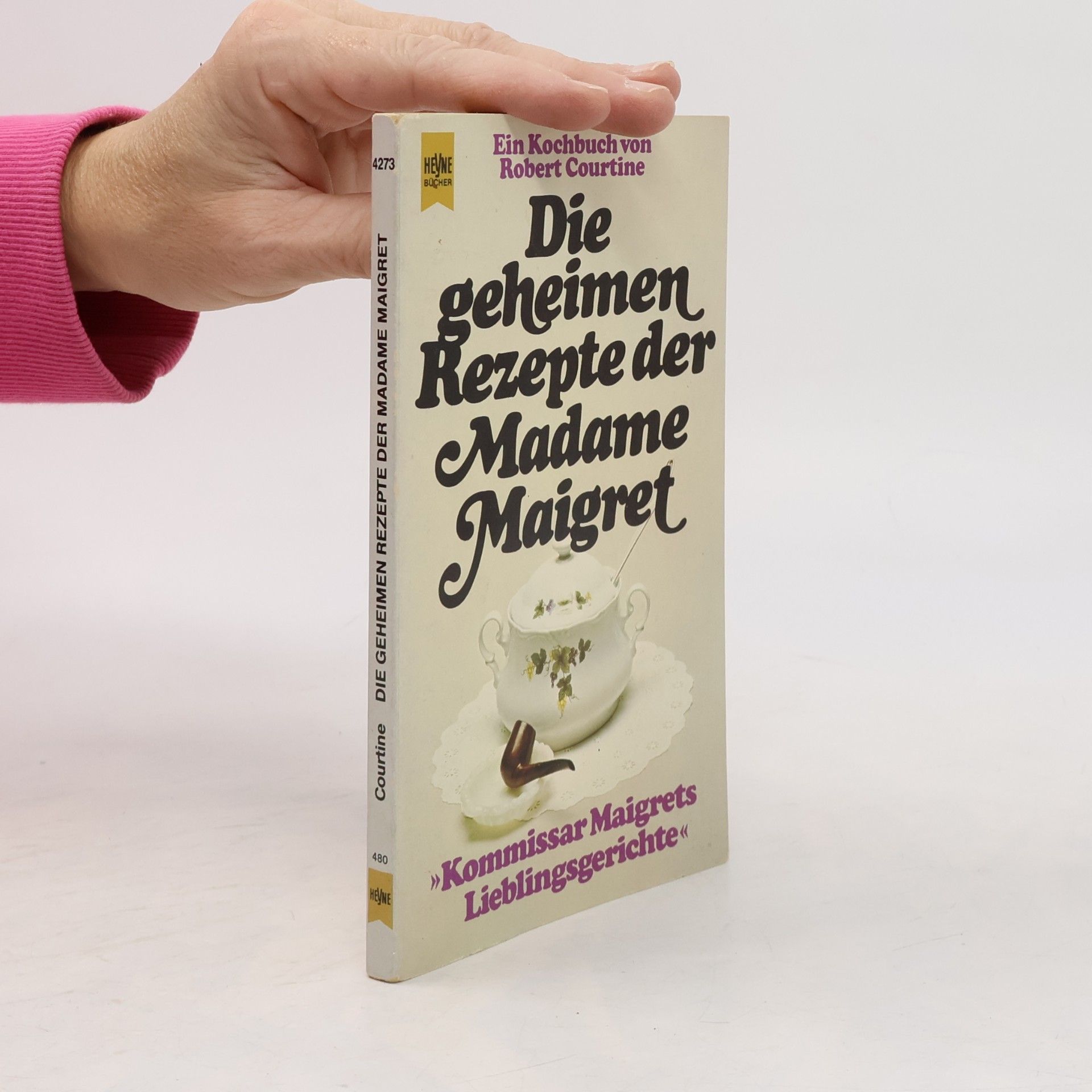 Robert Courtine Die geheimen Rezepte der Madame Maigret
