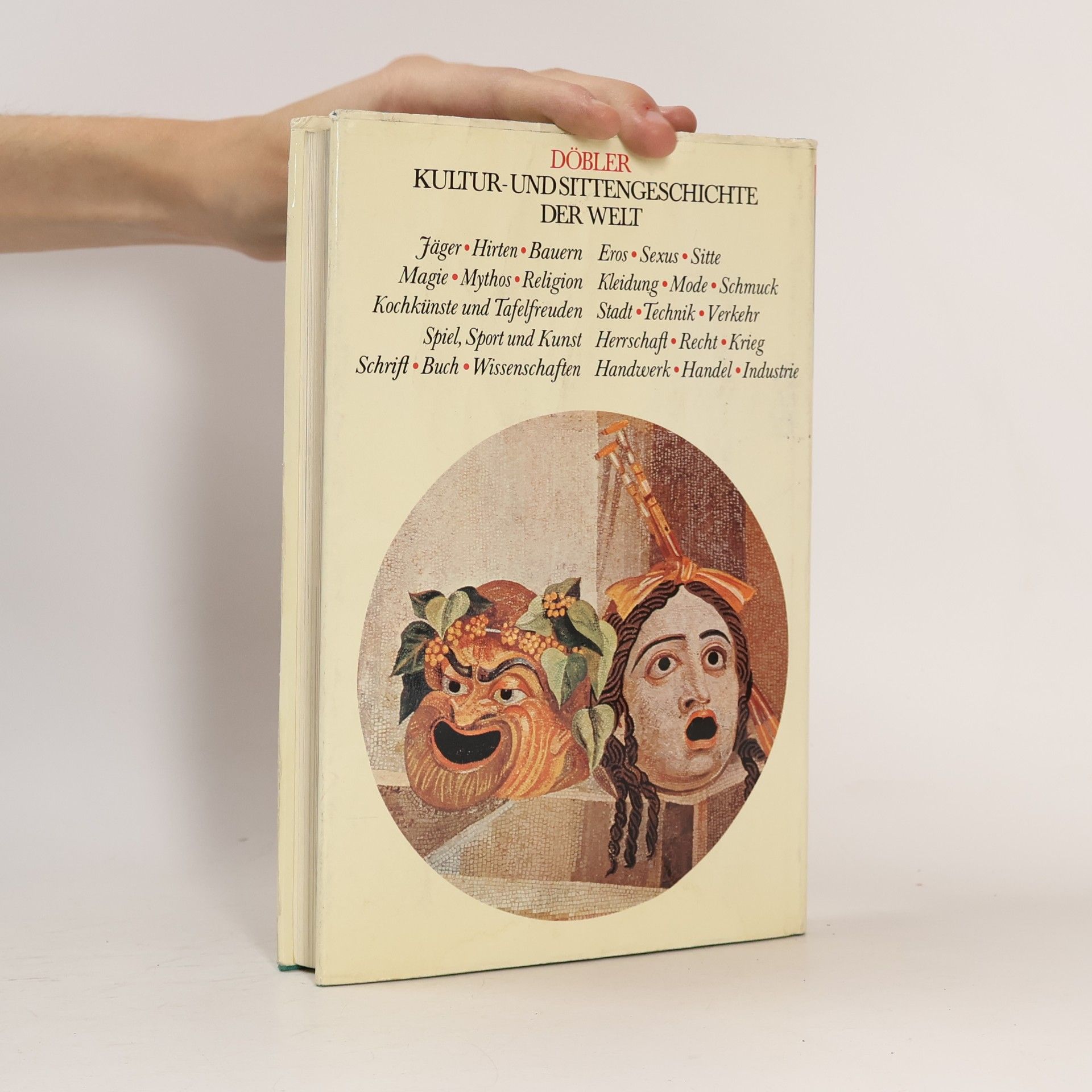 Hannsferdinand Döbler Kultur- und Sittengeschichte der Welt. Spiel, Sport und Kunst