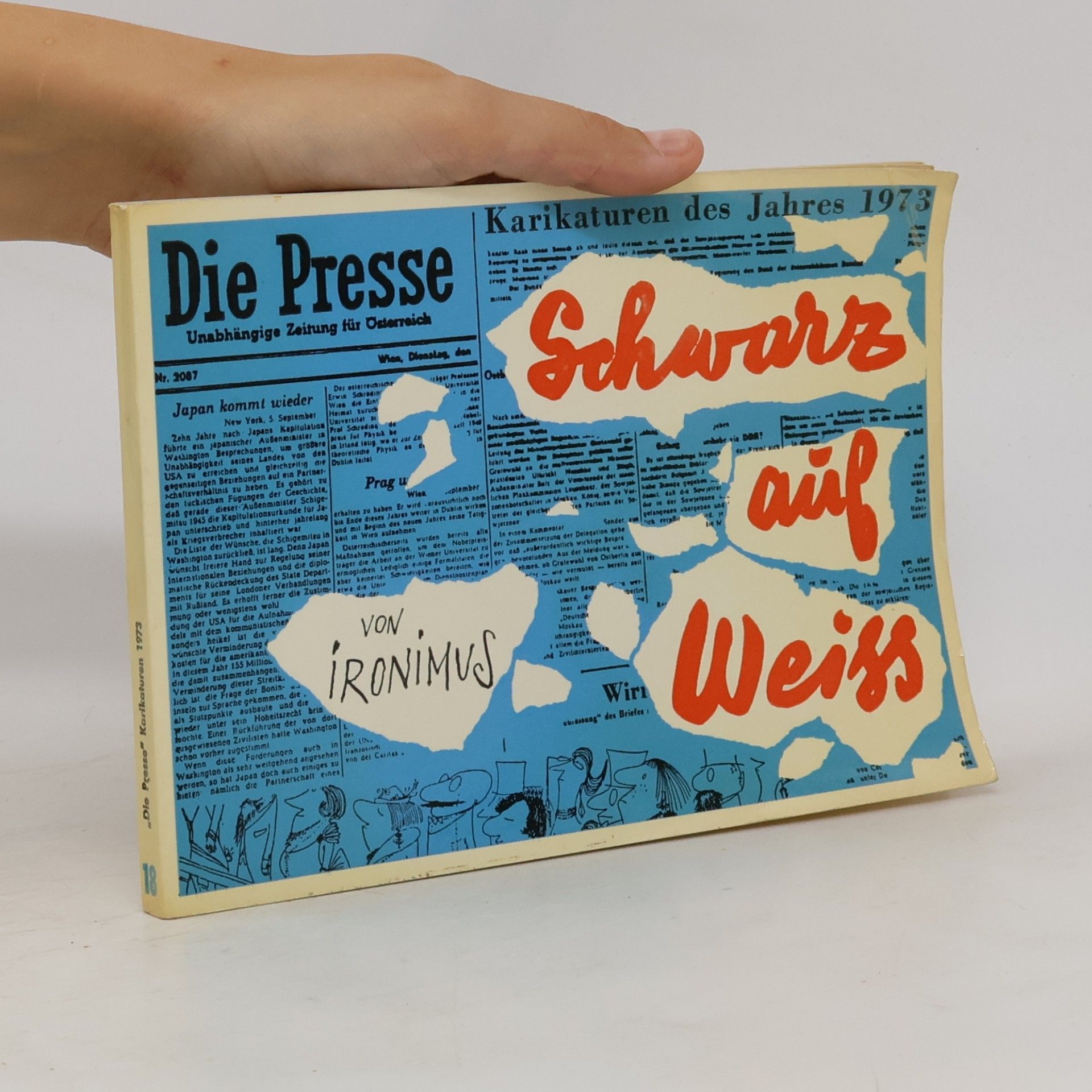 Ironimus Die Presse 18. Karikaturen des Jahres 1973. Schwarz auf Weiss