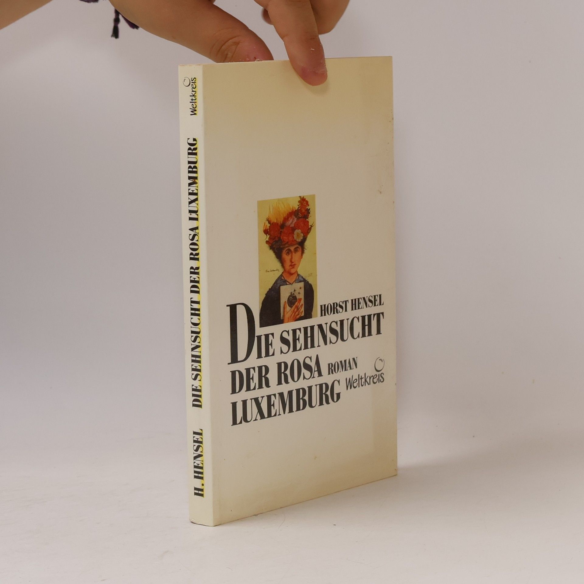 Die Sehnsucht der Rosa Luxemburg