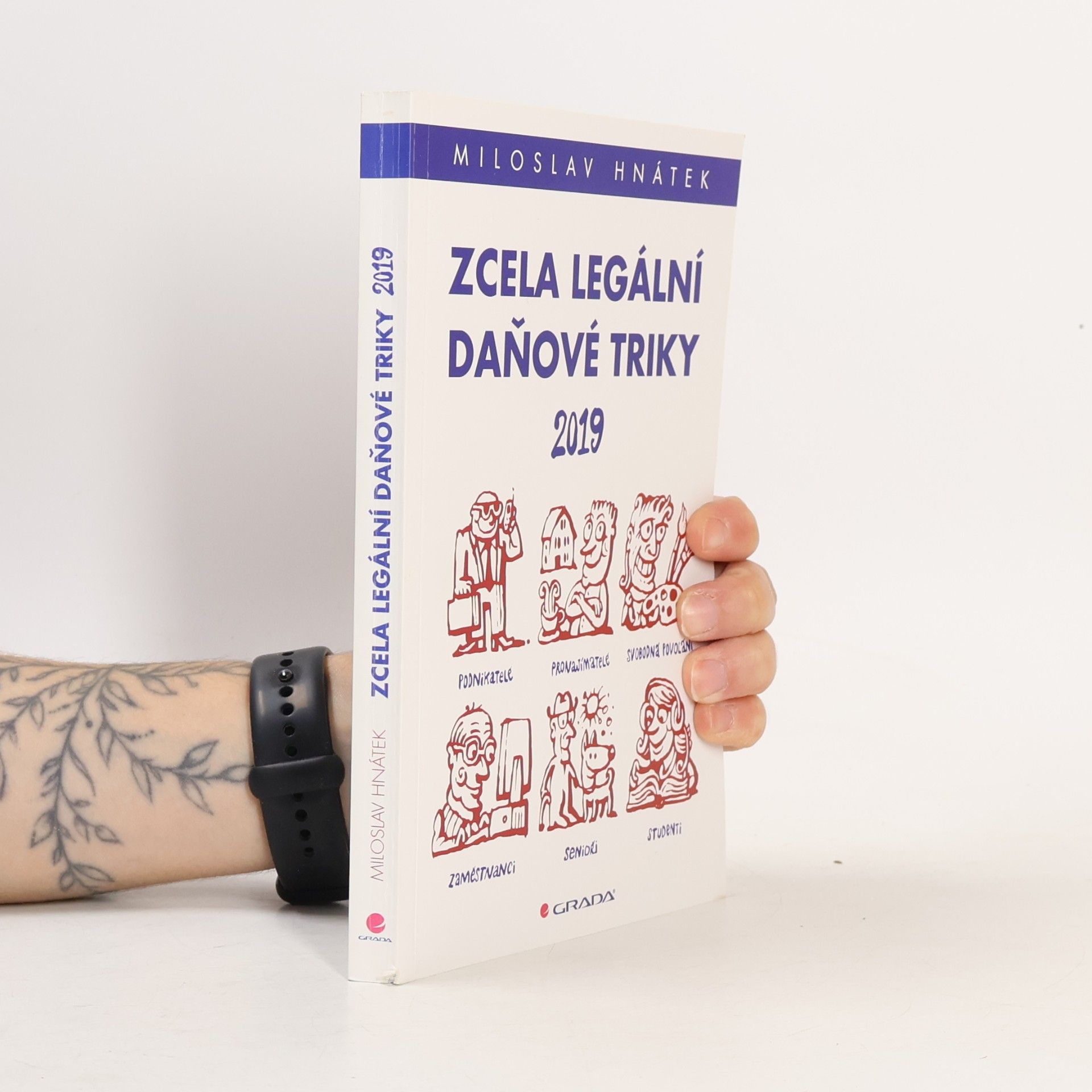 Miloslav Hnátek Zcela legální daňové triky 2019