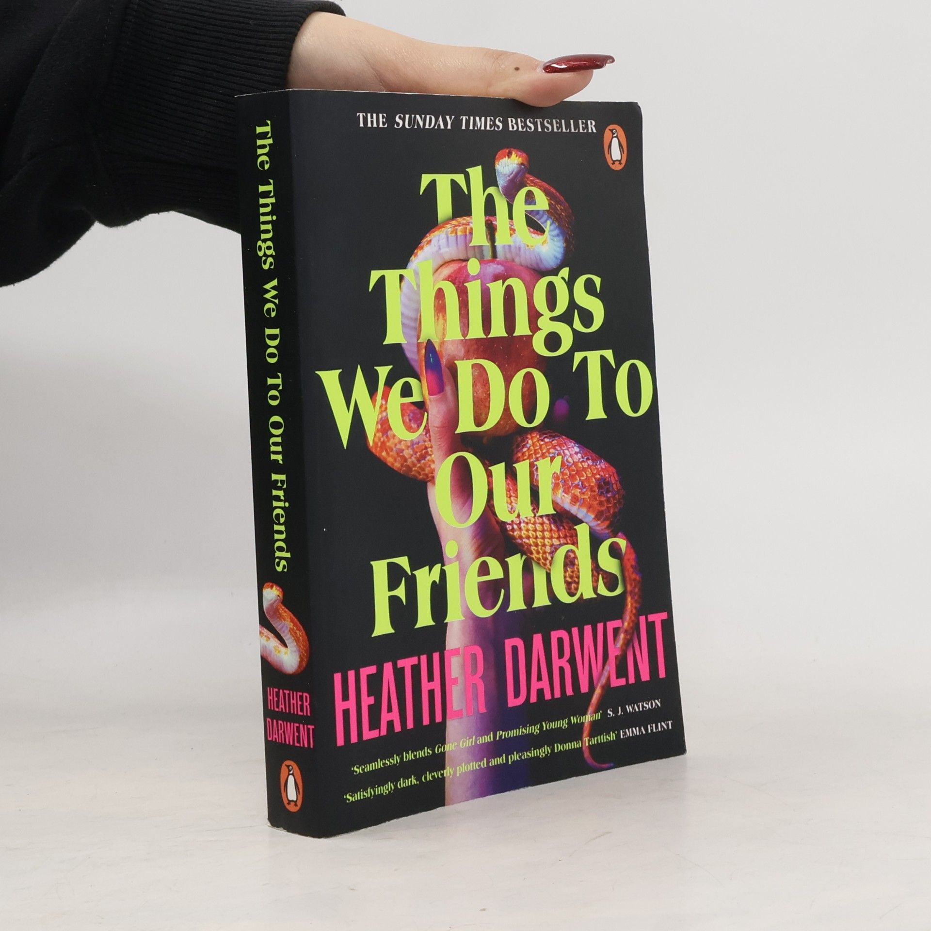 Heather Darwent The Things We Do To Our Friends
