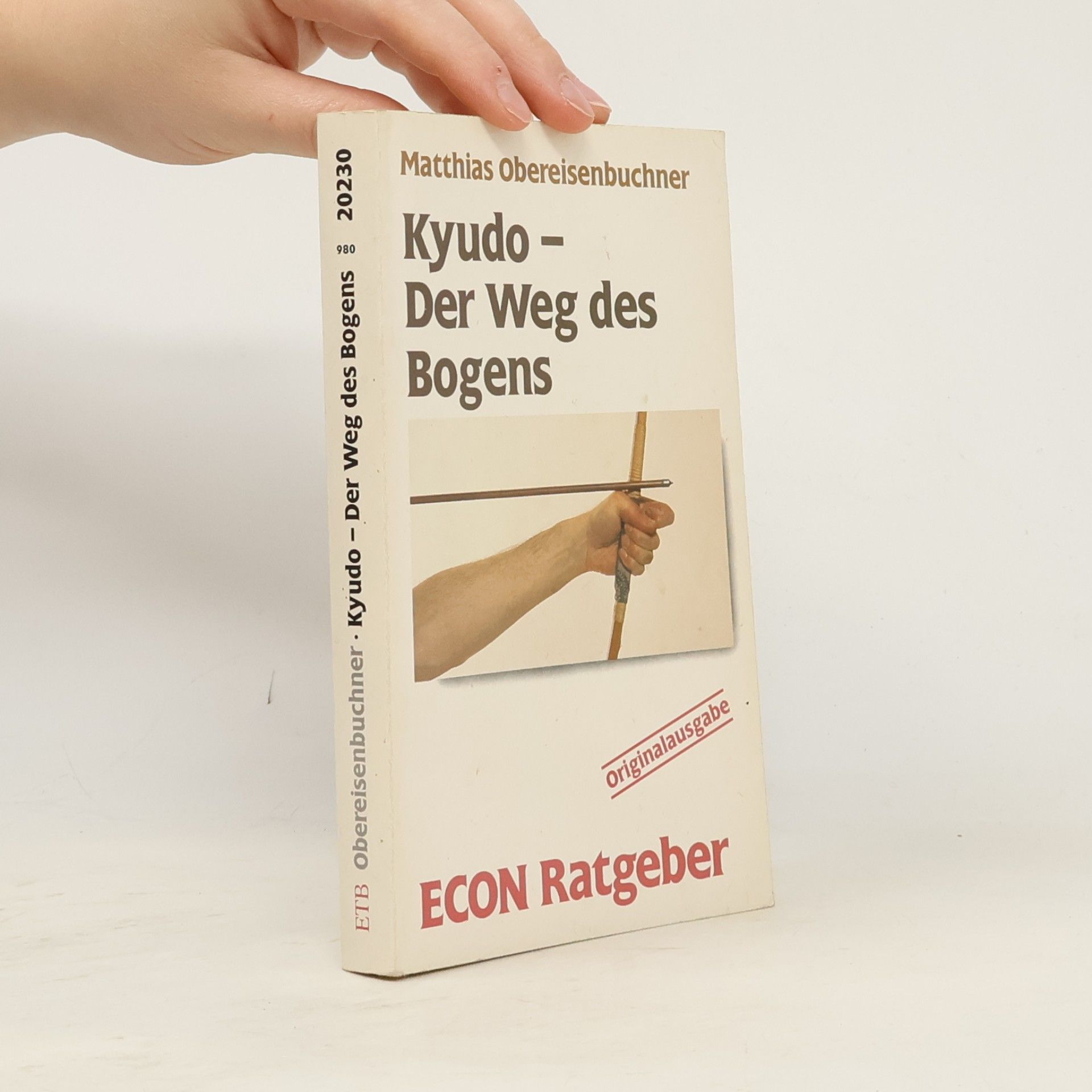 Matthias Obereisenbuchner Kyudo - der Weg des Bogens