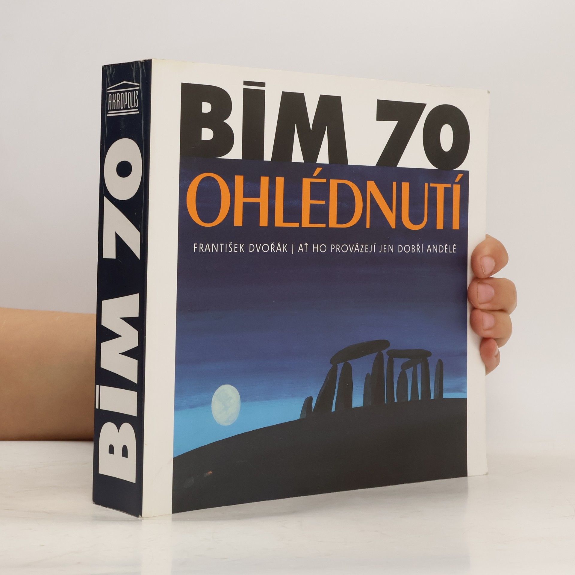 Bím 70. Ohlédnutí