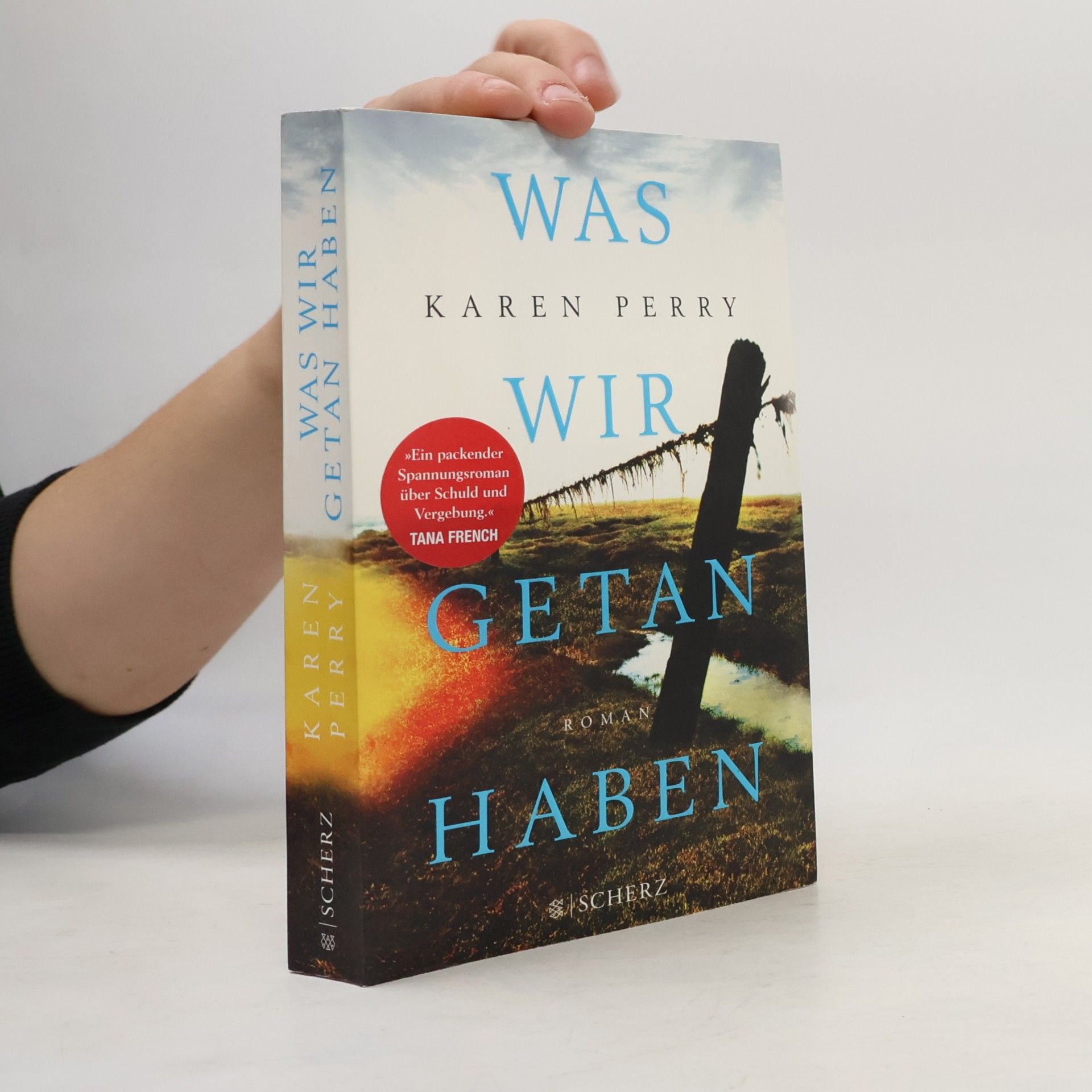 Karen Perry Was wir getan haben