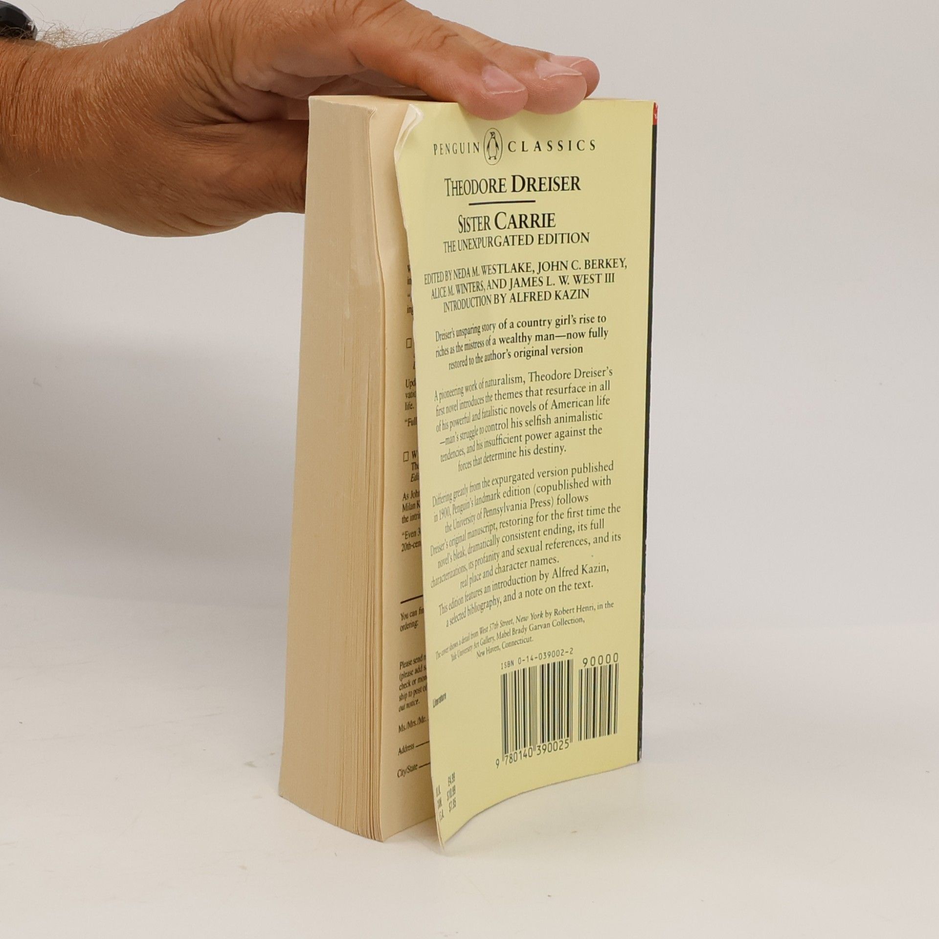 Theodore Dreiser Sister Carrie : the unexpurgated edition