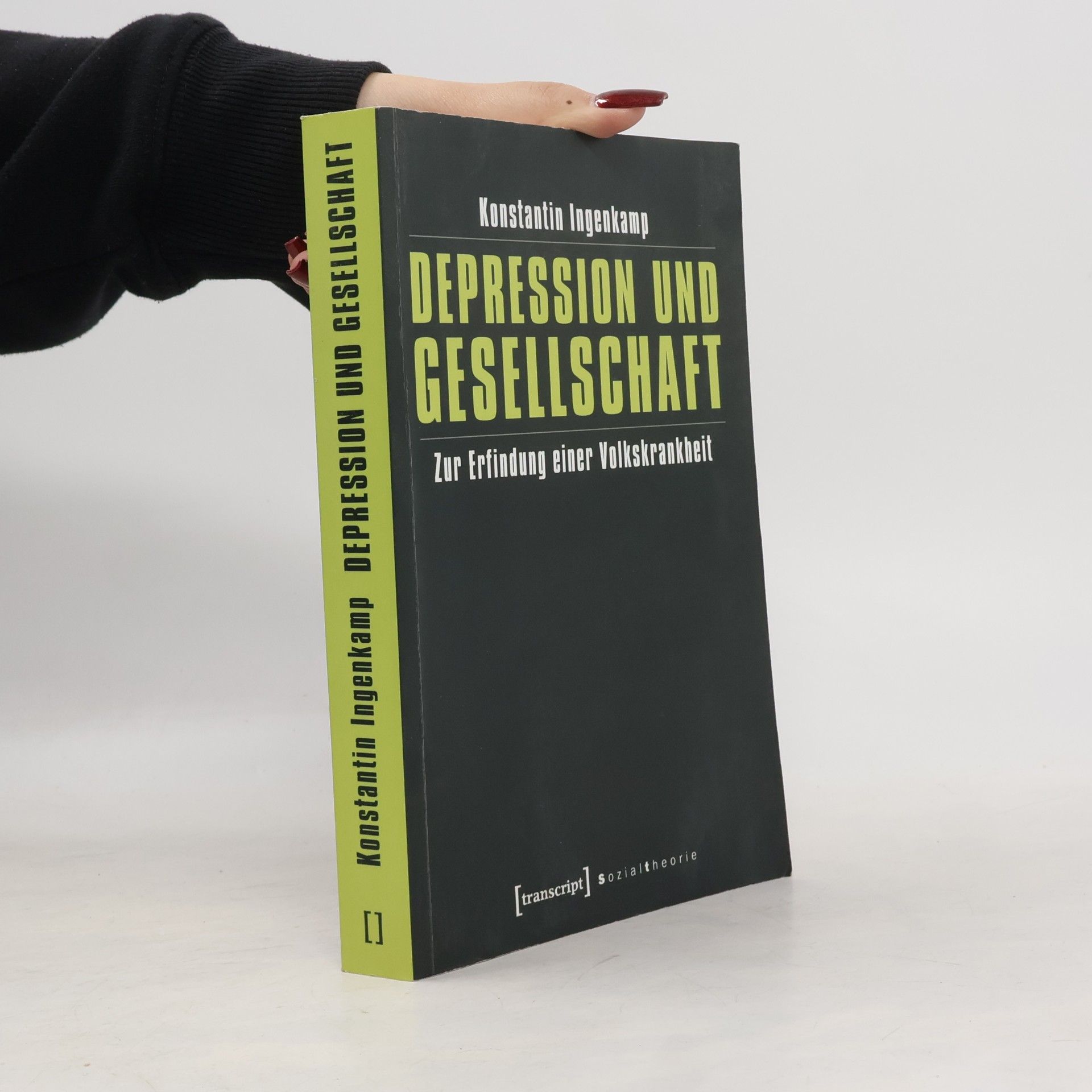 Konstantin Ingenkamp Sozialtheorie: Depression und Gesellschaft