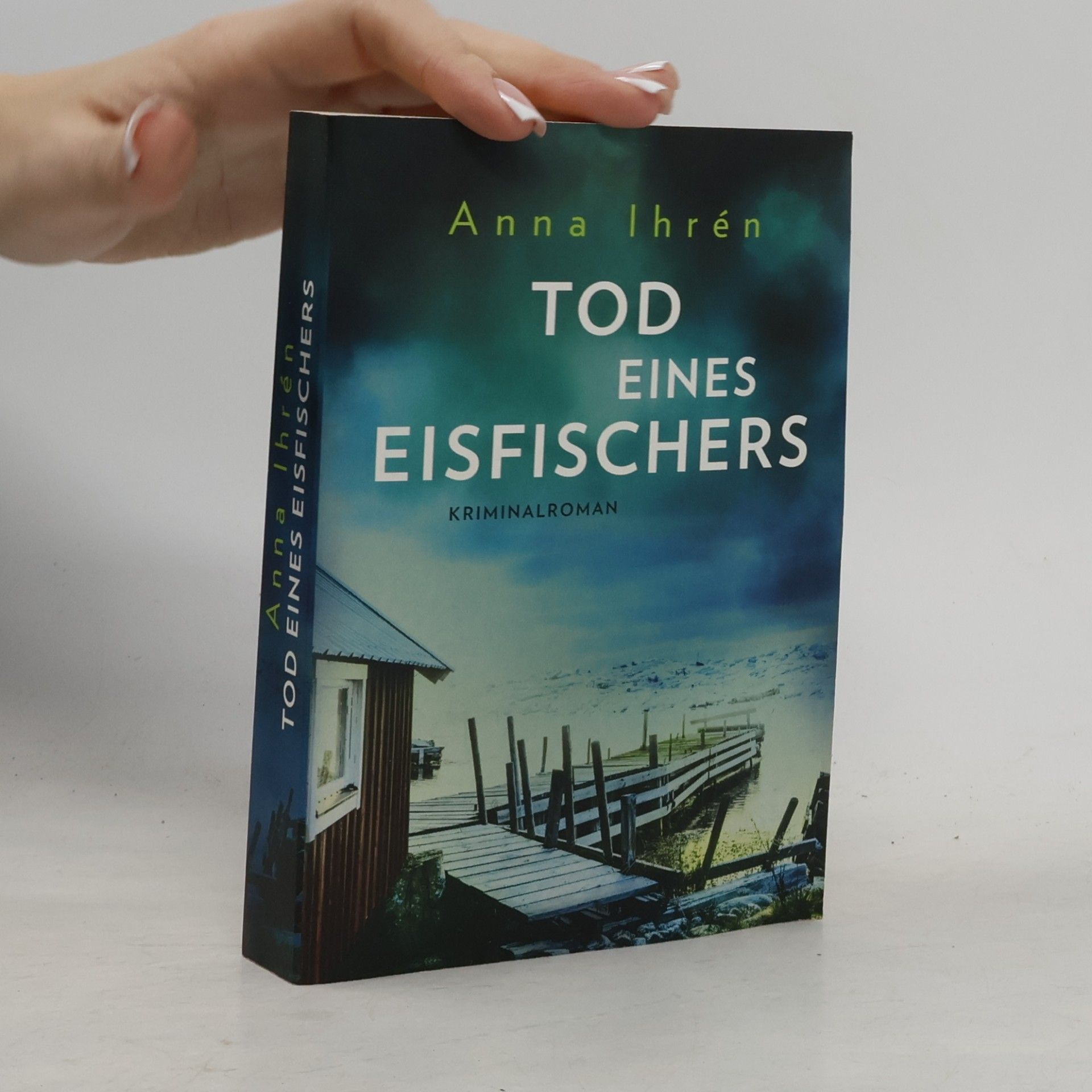 Anna Ihrén Tod eines Eisfischers