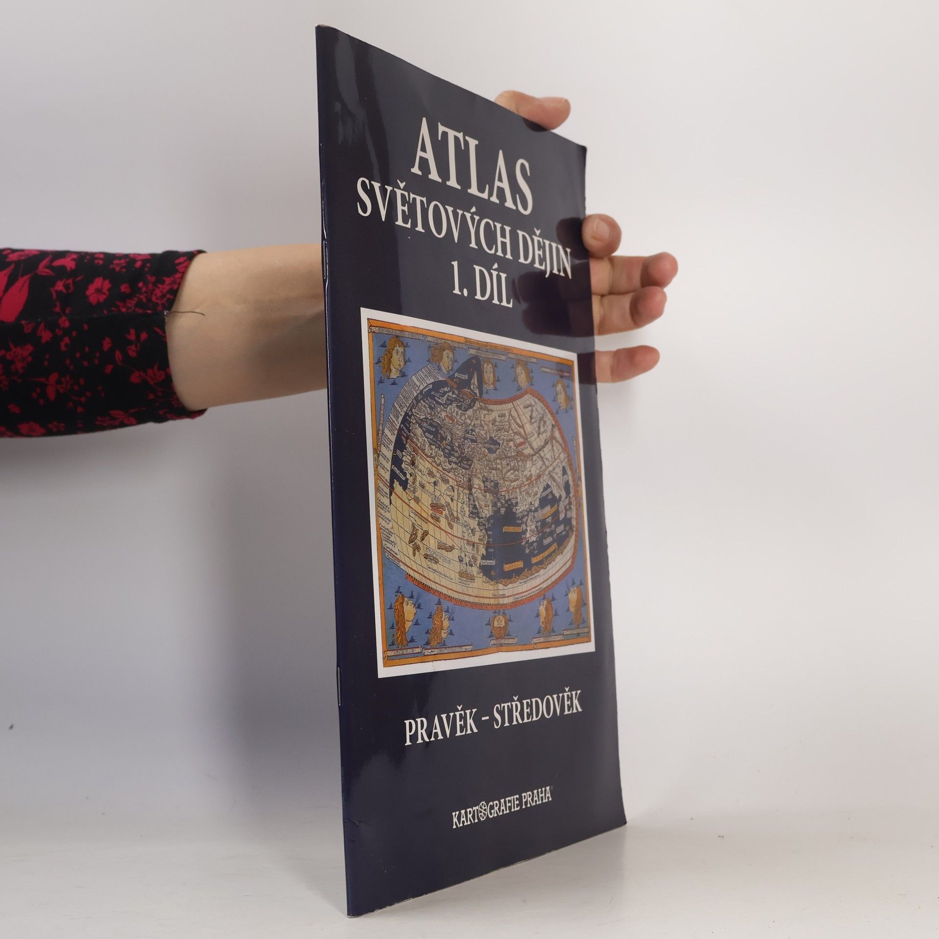 Kolektiv autorů Atlas světových dějin. 1. díl, Pravěk - středověk