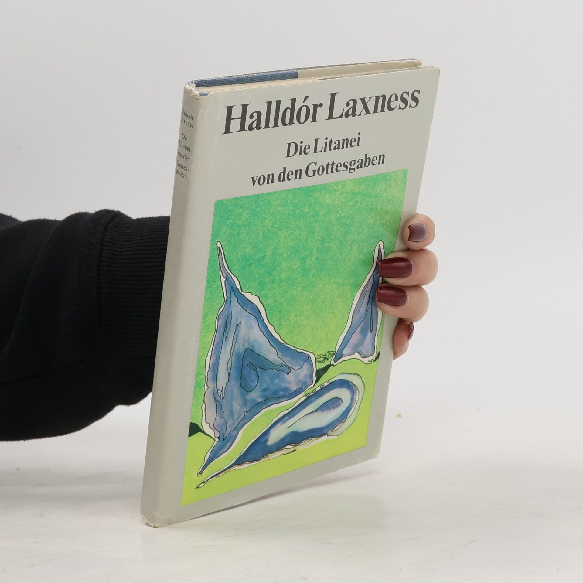 Halldór Laxness Die Litanei von den Gottesgaben