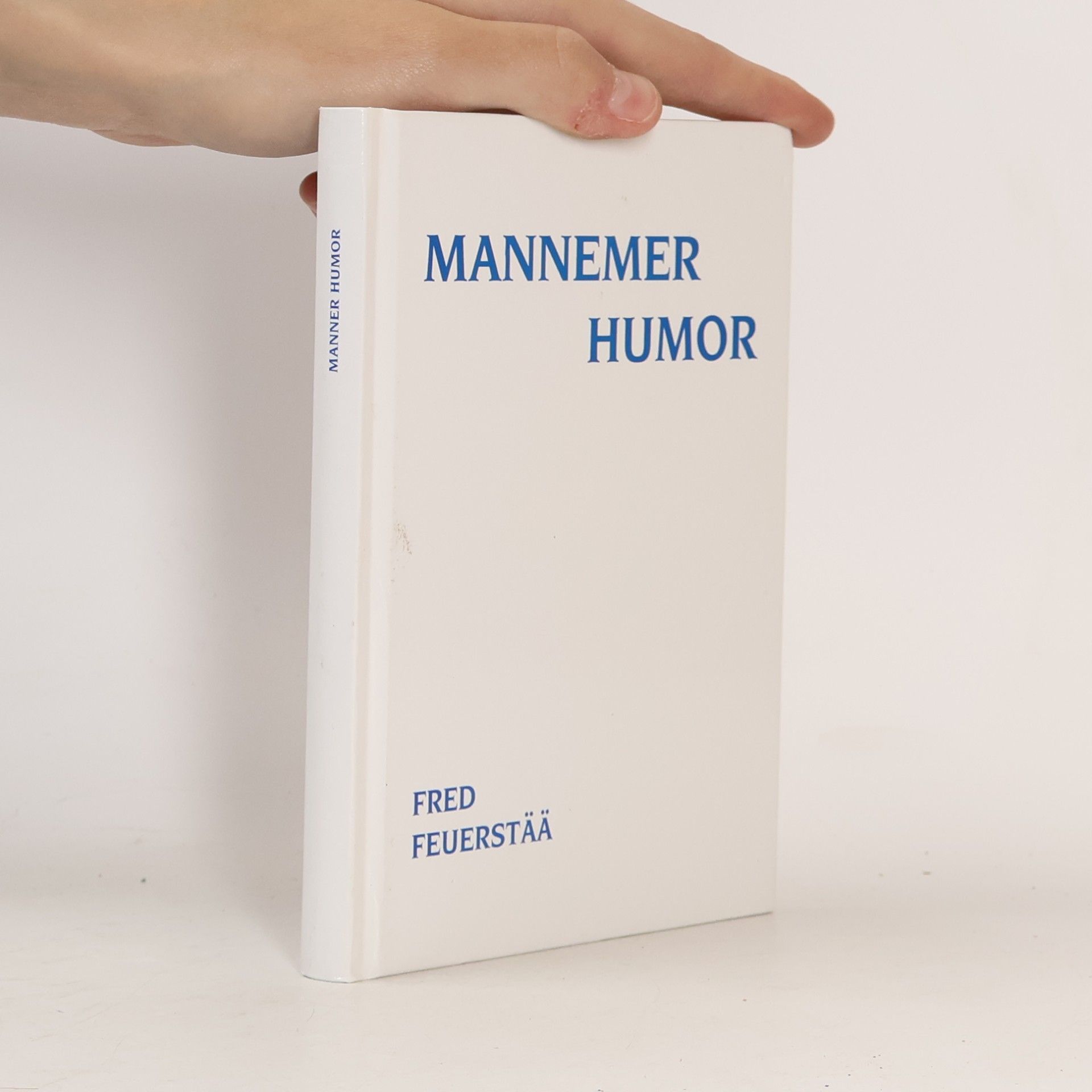 Fred Feuerstää Mannemer Humor