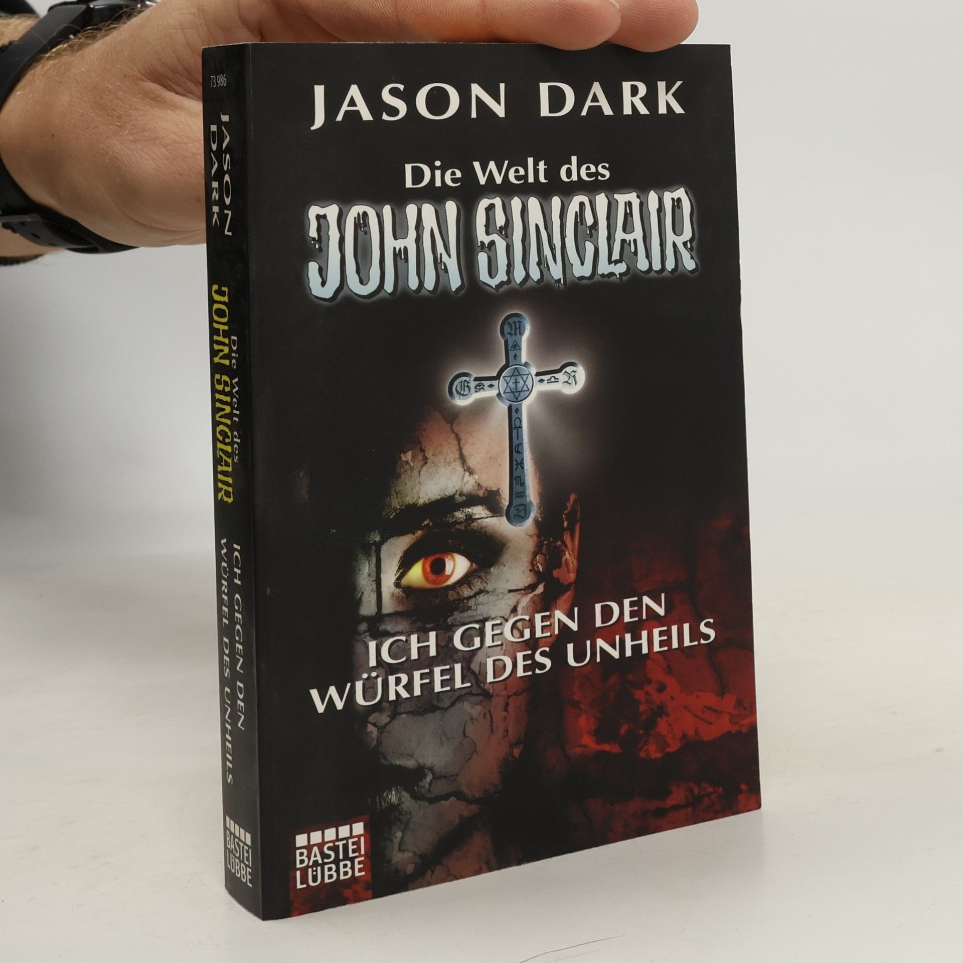 Jason Dark Ich gegen den Würfel des Unheils