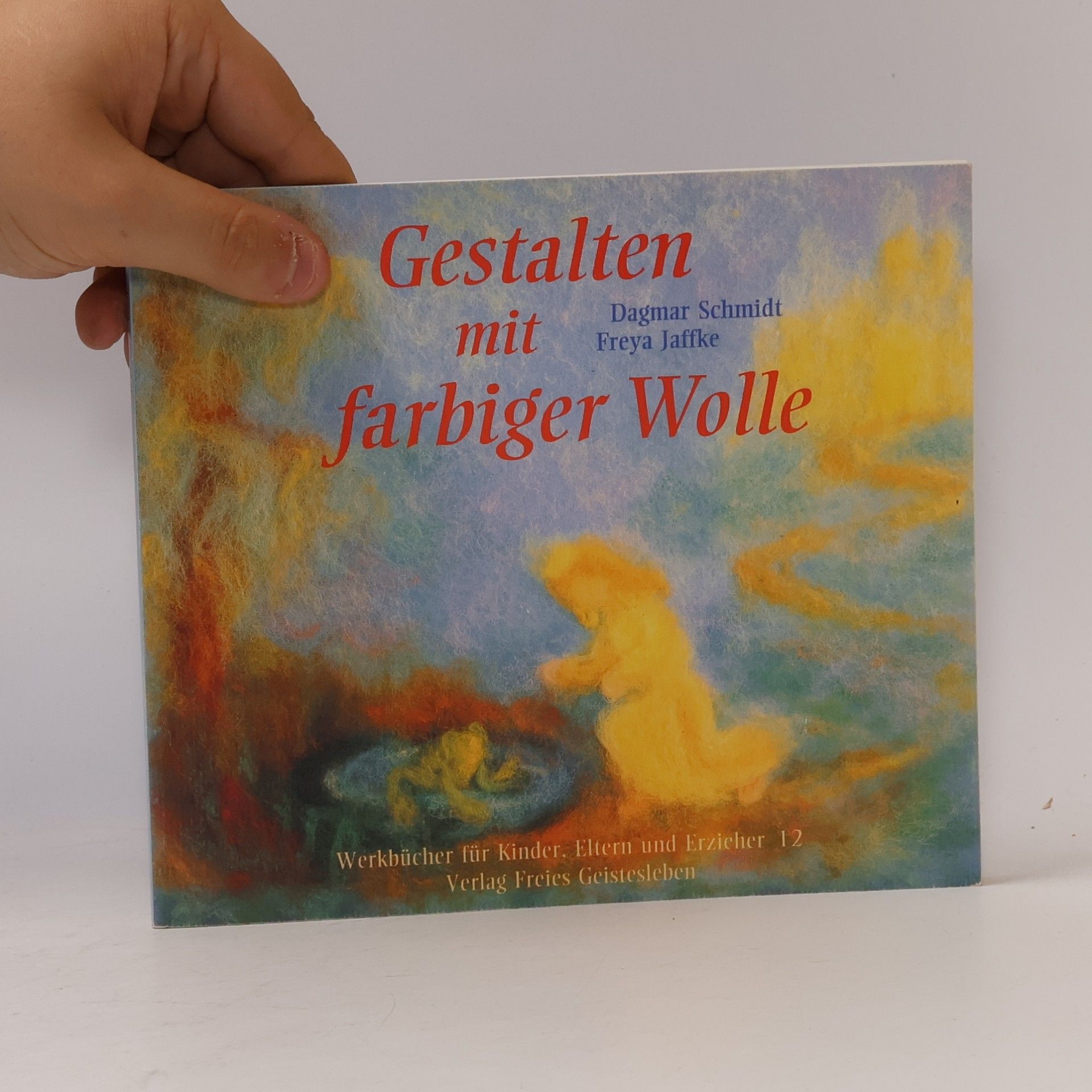 Dagmar Schmidt Gestalten mit farbiger Wolle