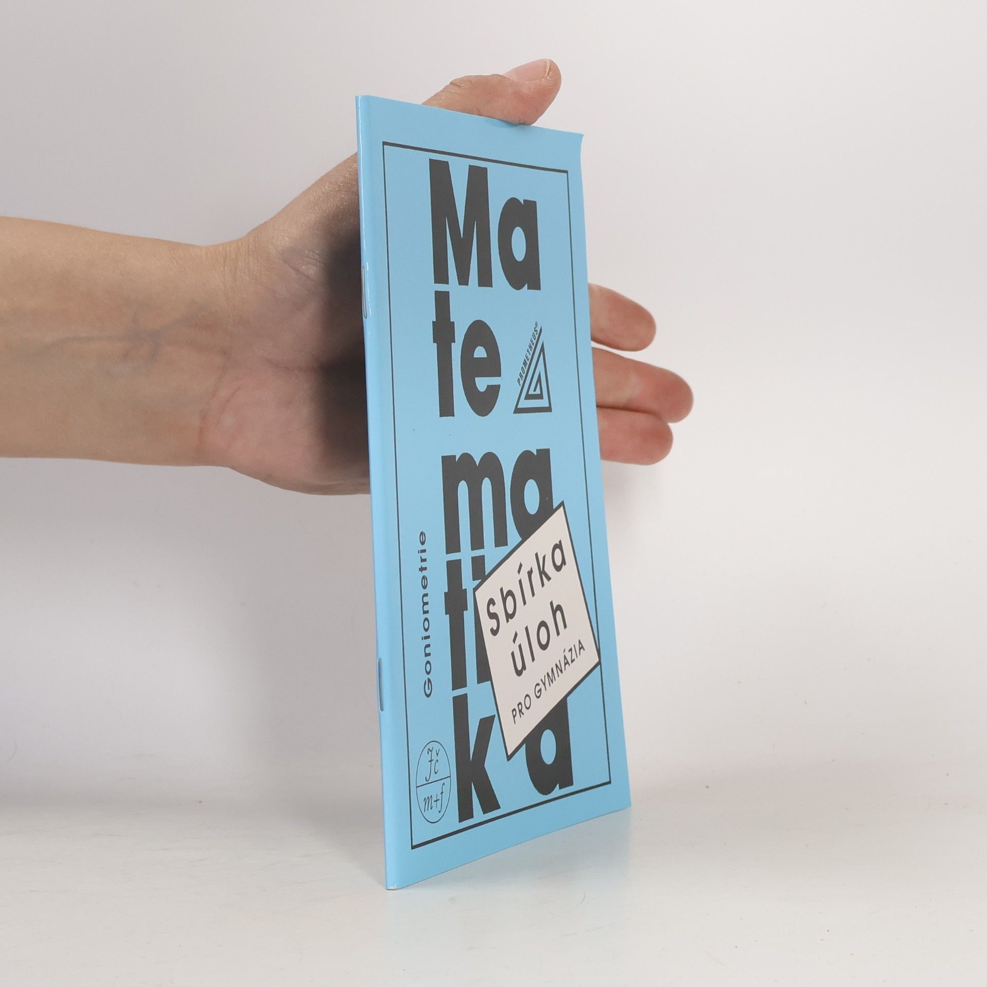 Sbírka úloh z matematiky pro gymnázia - Goniometrie