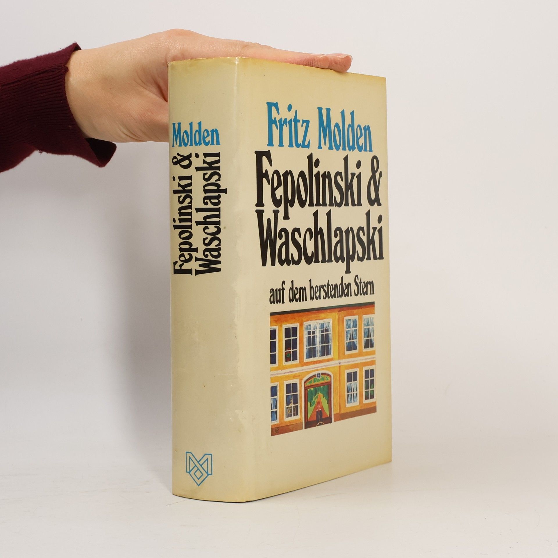 Fritz Molden Fepolinski & Waschlapski auf dem berstenden Stern